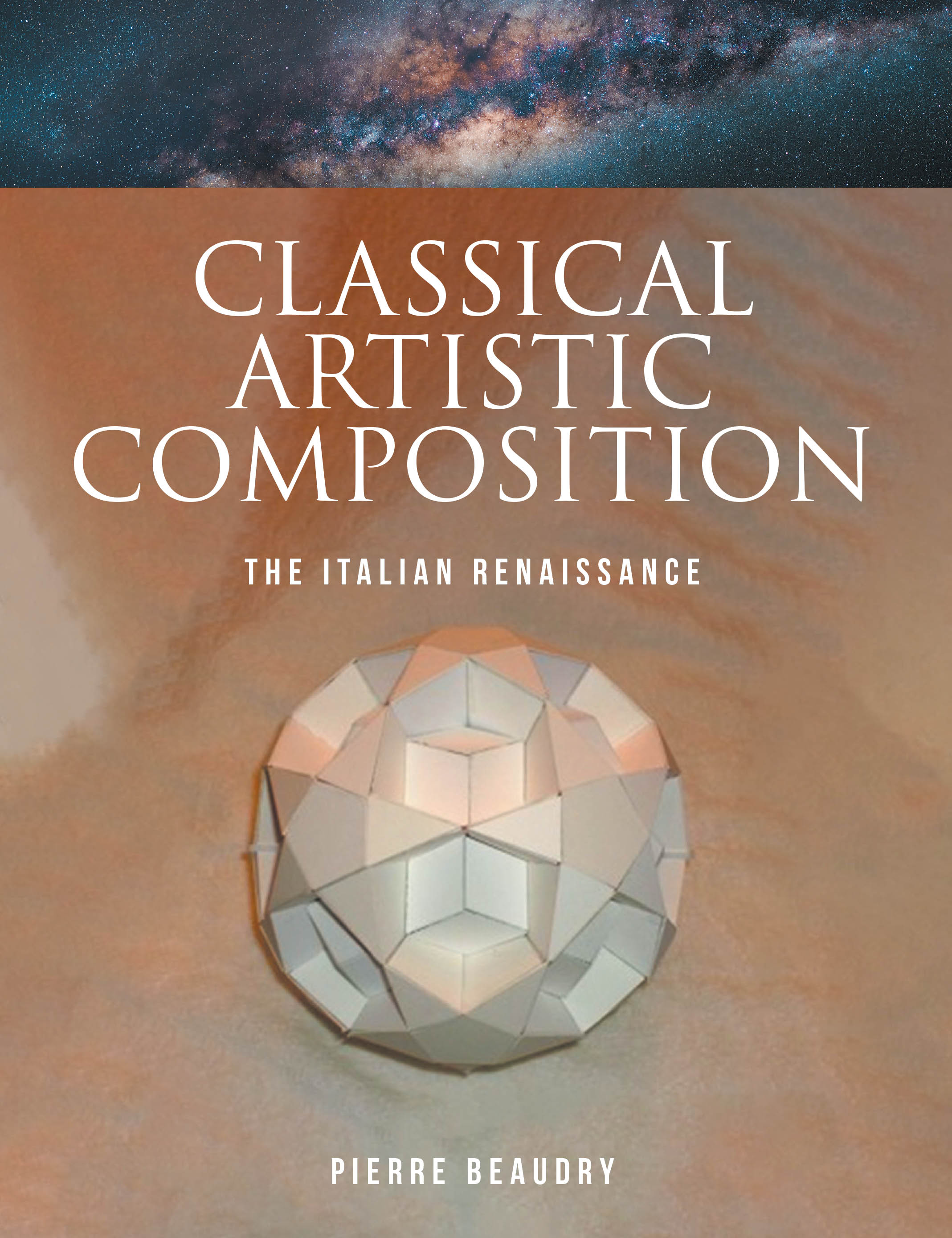 Recent Release, "Classical Artistic Composition," Shows How Renaissance Masters Transformed Art Through Universal Physical Principles Governing Creativity