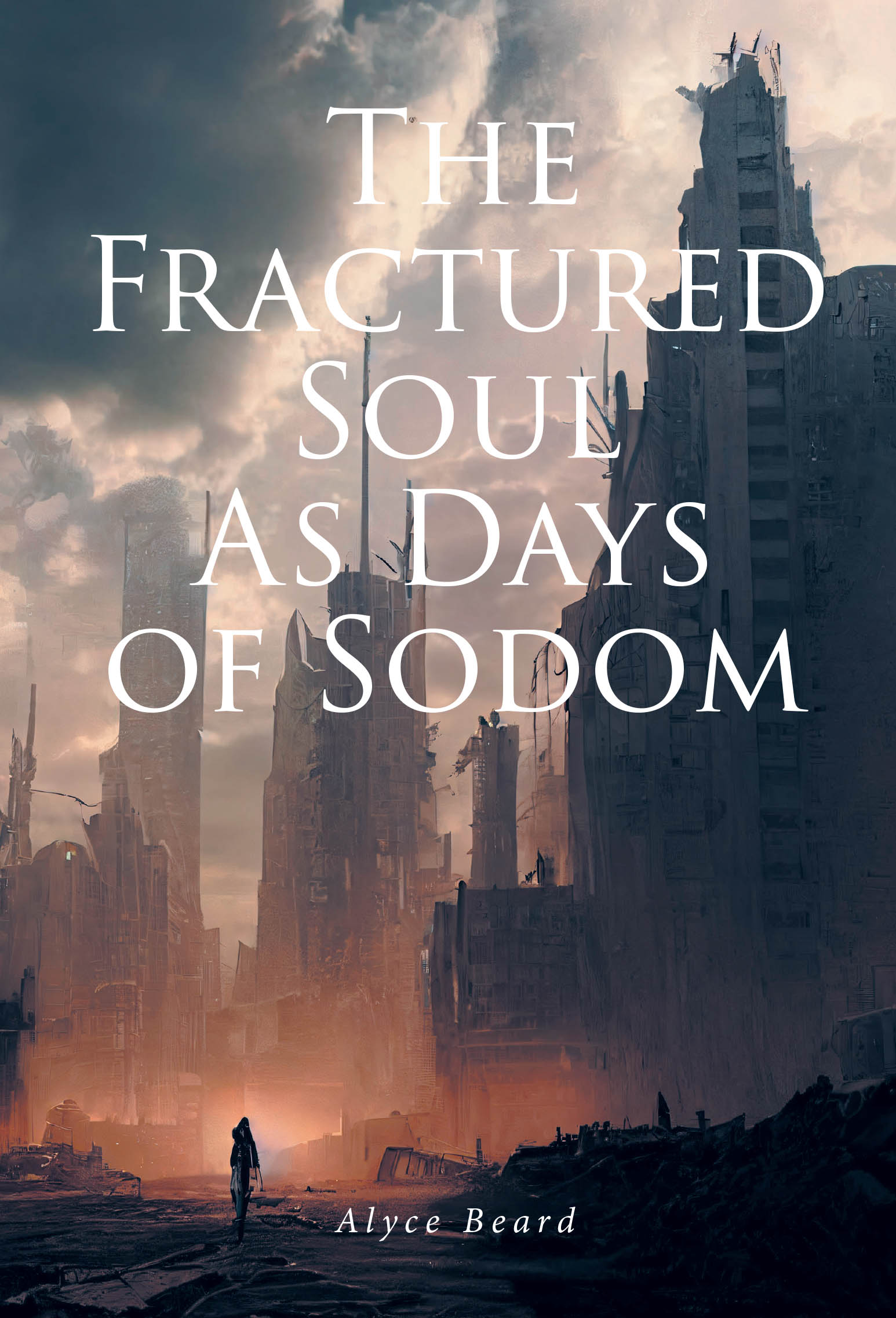 Recent Release, "The Fractured Soul as Days of Sodom," from Christian Faith Publishing Author Alyce Beard, Exposes Child Abuse Through Unflinching Narratives