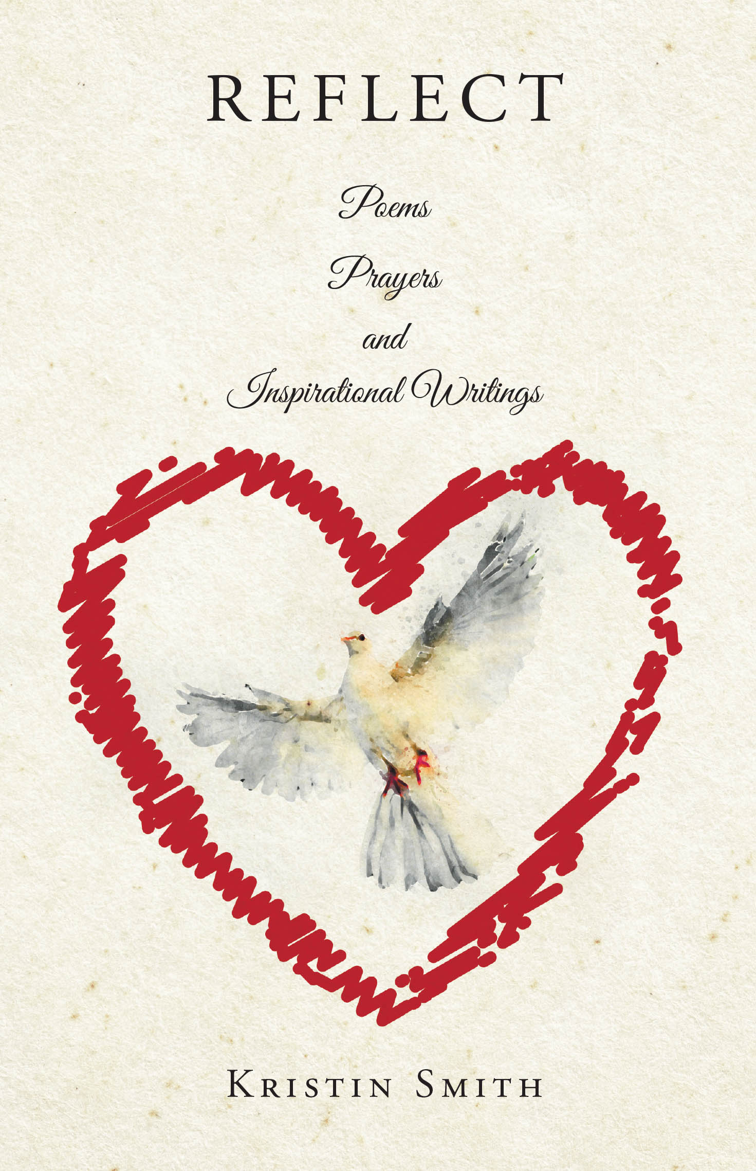 Recent Release, "REFLECT," from Kristin Smith, Offers Transformative Poems, Prayers, and Writings to Reveal God's Heart and Reshape Self-Perception
