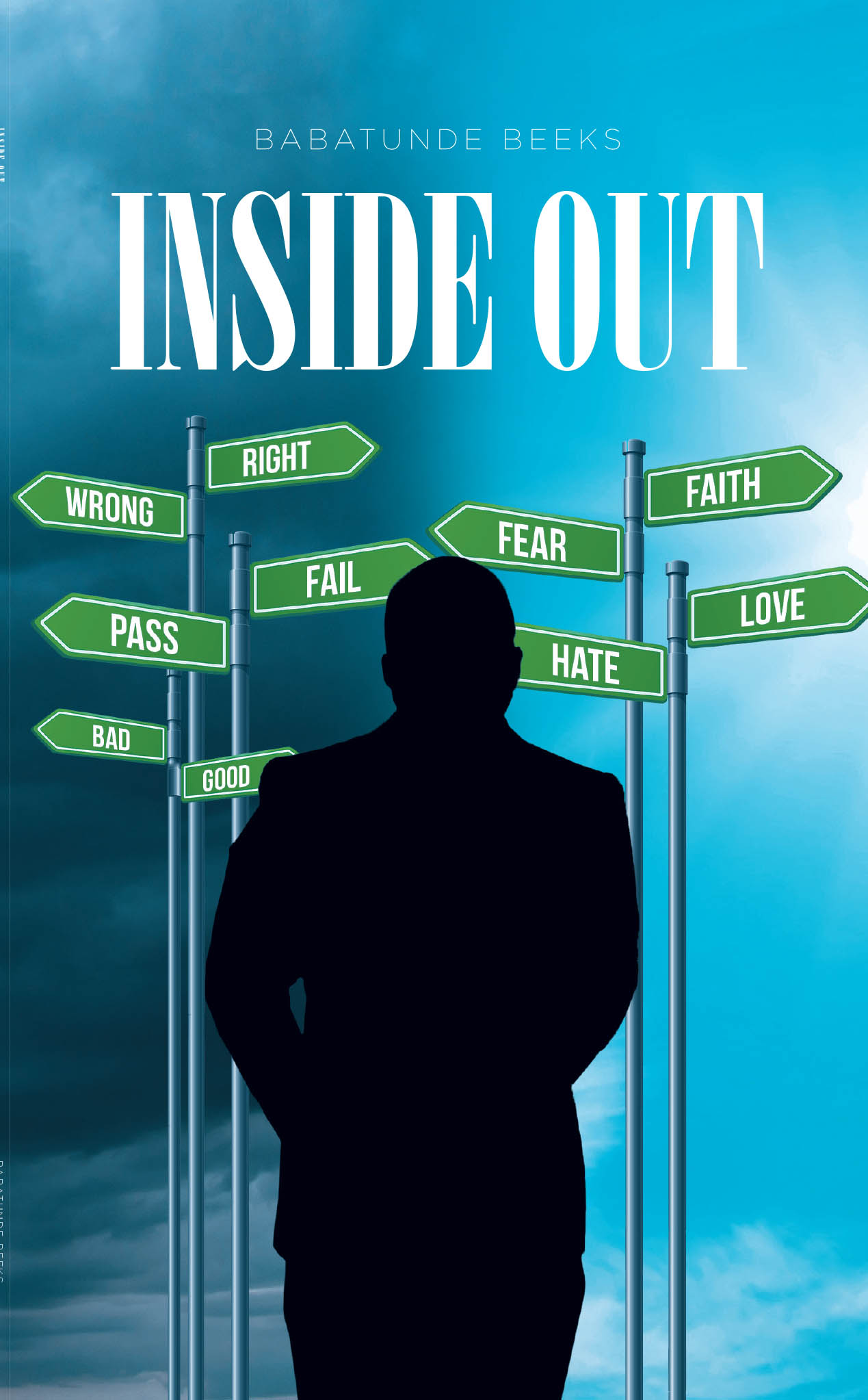 Recent Release, "Inside Out," from Christian Faith Publishing Author Babatunde Beeks, Explores Spiritual Struggles Shaping Human Existence and Redemption