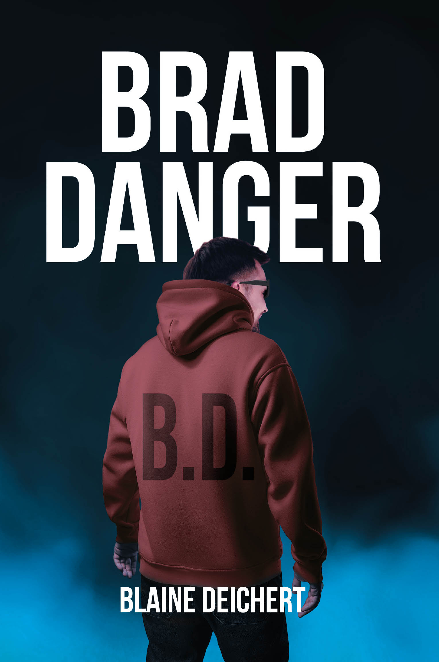 Blaine Deichert’s New Book, "Brad Danger," is a Compelling Novel That Follows a Young Man Who Must Learn to Control His Powers to Protect Those He Loves