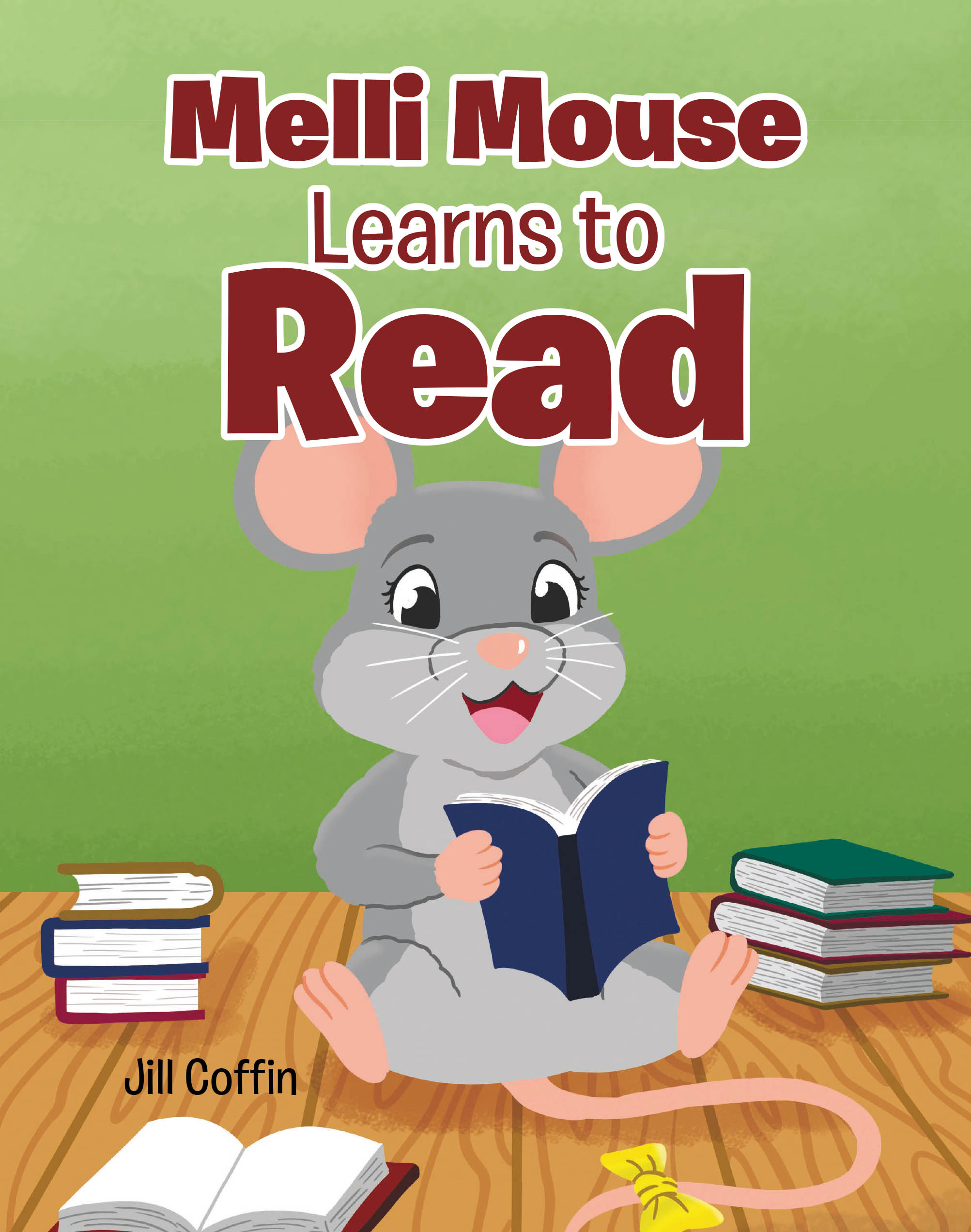 Recent Release, "Melli Mouse Learns to Read," from Fulton Books Author Jill Coffin, Follows a Young Mouse Discovering Reading with Her Grandmother's Help
