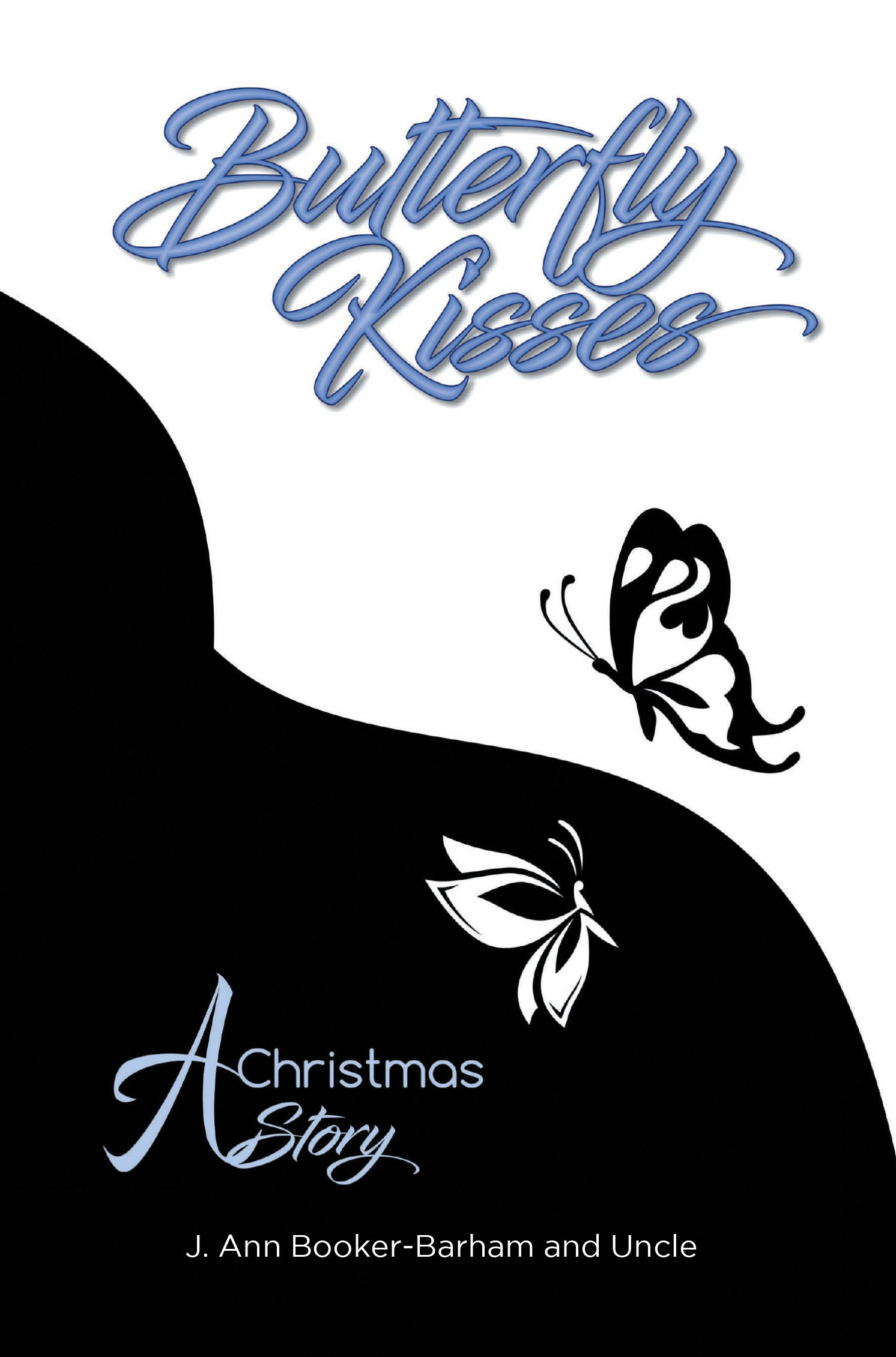 Recent release, "Butterfly Kisses," from Covenant Books author J. Ann Booker-Barham, offers a personal guide for mothers navigating the sacred responsibility of new life