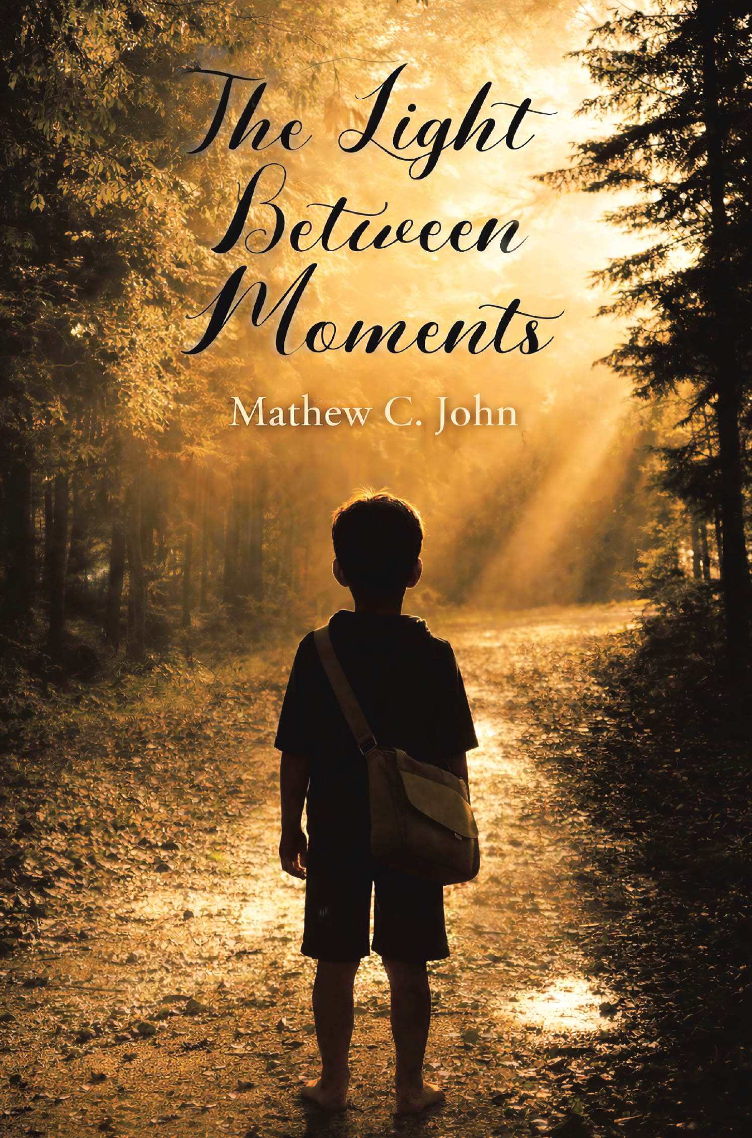 Recent Release, "The Light Between Moments," from Covenant Books Author Mathew C. John, Offers Inspirational Reflections Revealing Grace in Everyday Life