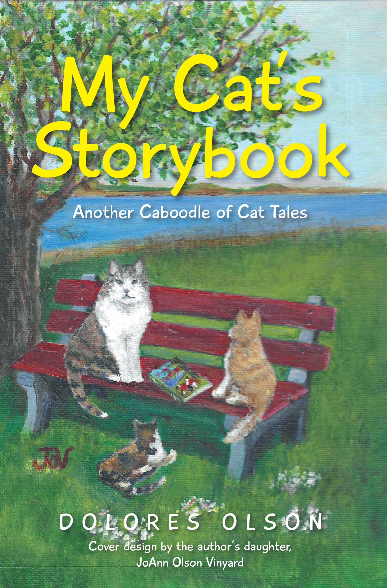Recent Release "My Cat's Storybook" from Covenant Books Author Dolores Olson Presents Another Collection of Whimsical Feline Adventures Sure to Enchant Young Readers