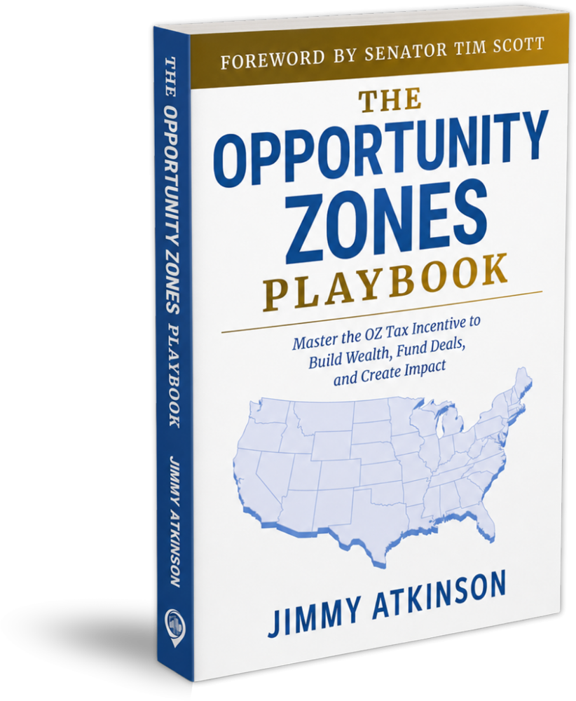 OpportunityZones.com Publishes The Opportunity Zones Playbook, the First Comprehensive Guide to OZ 2.0 by Jimmy Atkinson