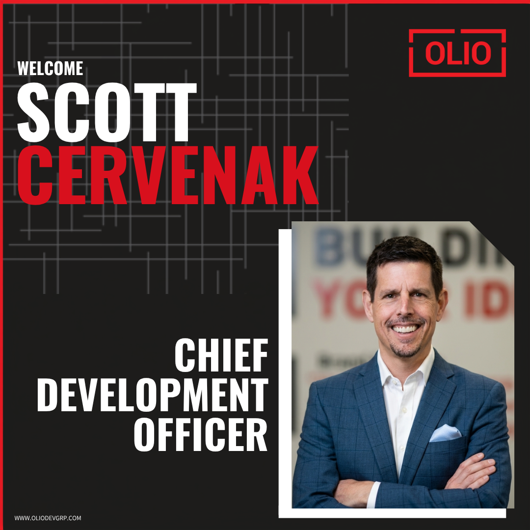 OLIO Development Group Appoints Scott Cervenak as Chief Development Officer