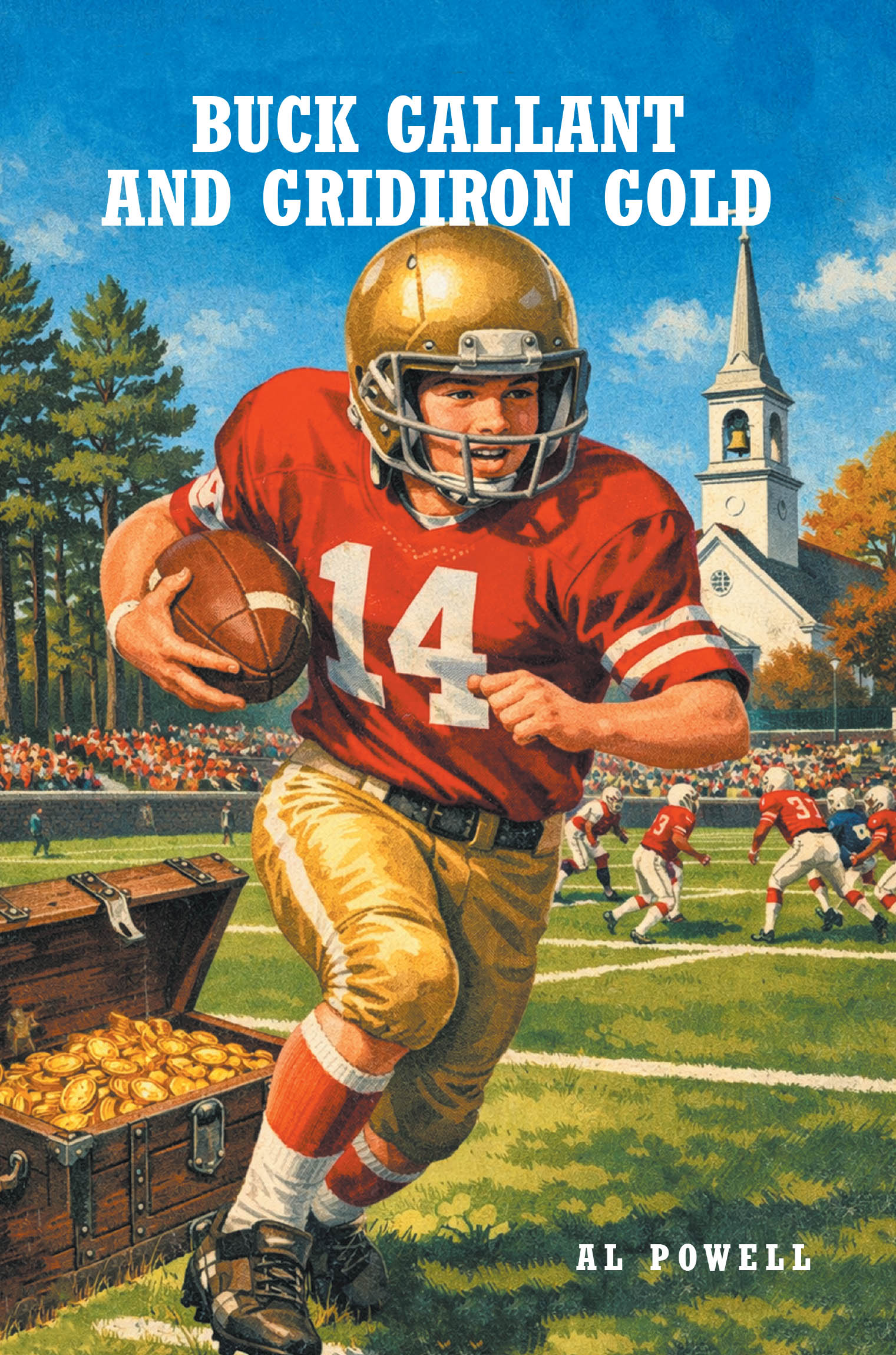 Recent Release, "Buck Gallant and Gridiron Gold," from Christian Faith Publishing Author Al Powell Follows a Teen Uncovering a Civil War Mystery That Threatens His Family