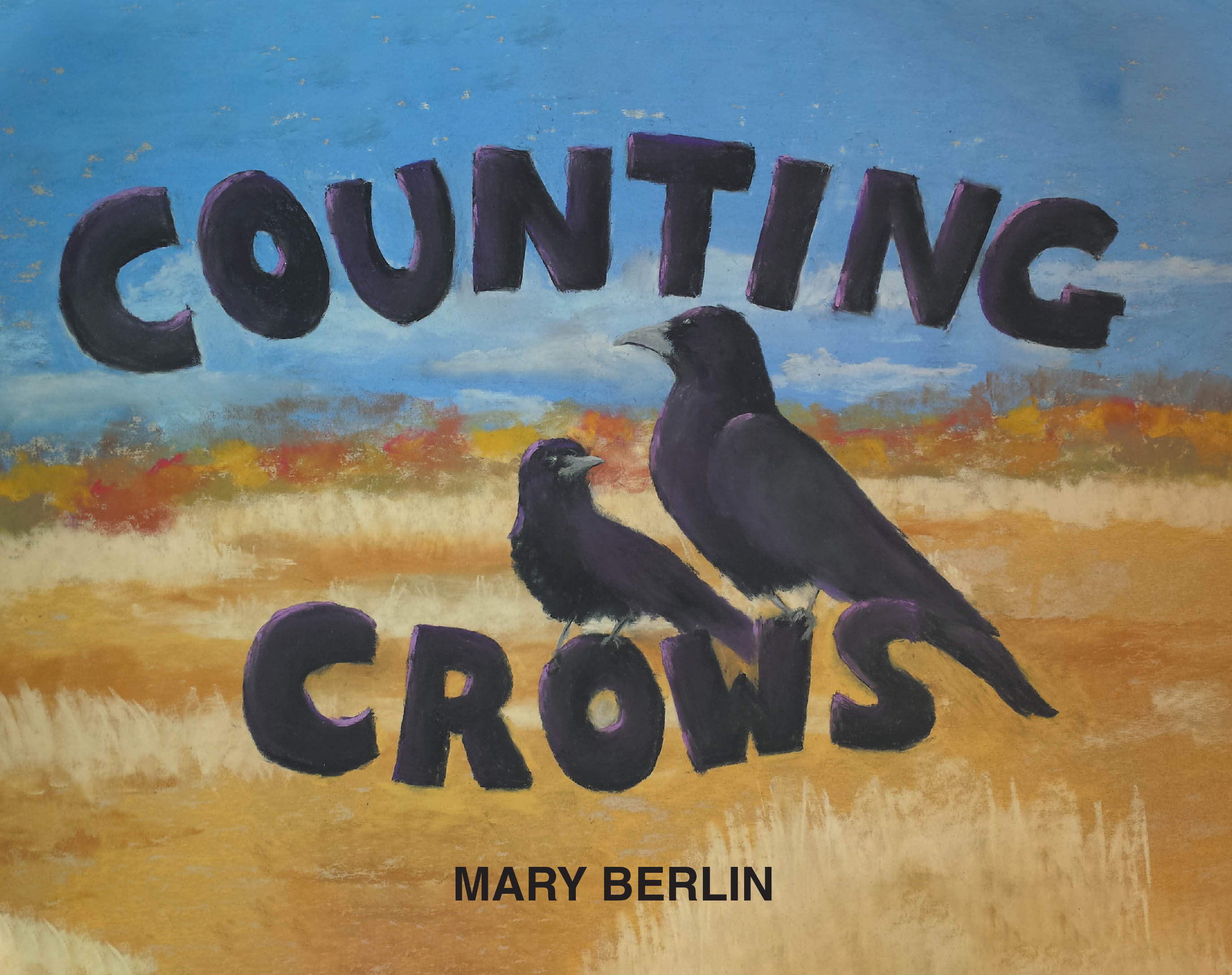 Recent Release, "Counting Crows," from Christian Faith Publishing Author Mary Berlin, Brings Numbers Alive Through Gathering Crows in a Serene Natural World
