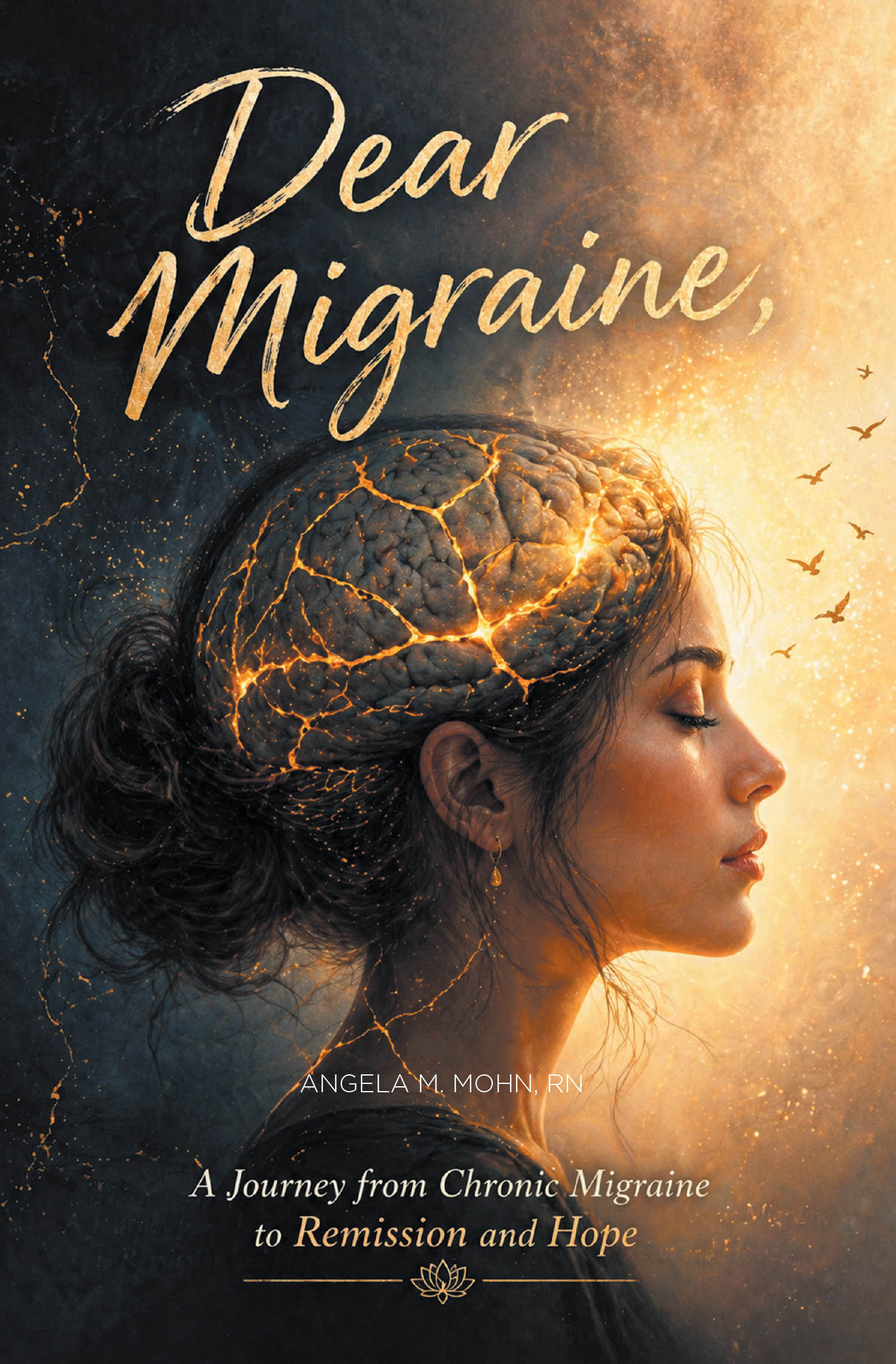 Recent Release, "Dear Migraine," from Christian Faith Publishing Author Angela M. Mohn, RN, Offers Insights Into Healing Chronic Migraines Through Nutrition