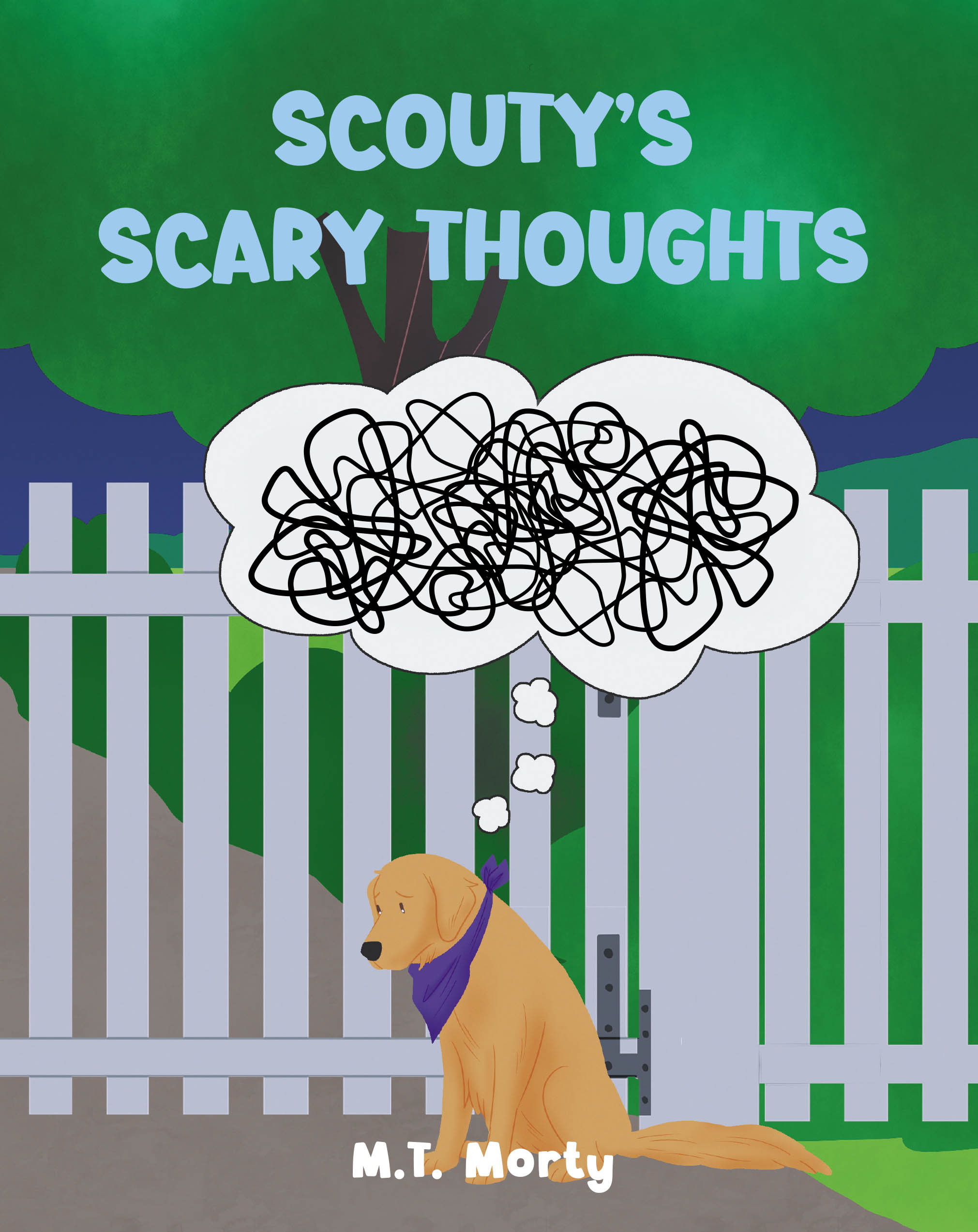 Recent Release, "Scouty's Scary Thoughts," from Fulton Books Author M.T. Morty, Explores Anxiety Through a Lovable Golden Retriever Facing an Uncertain Evening