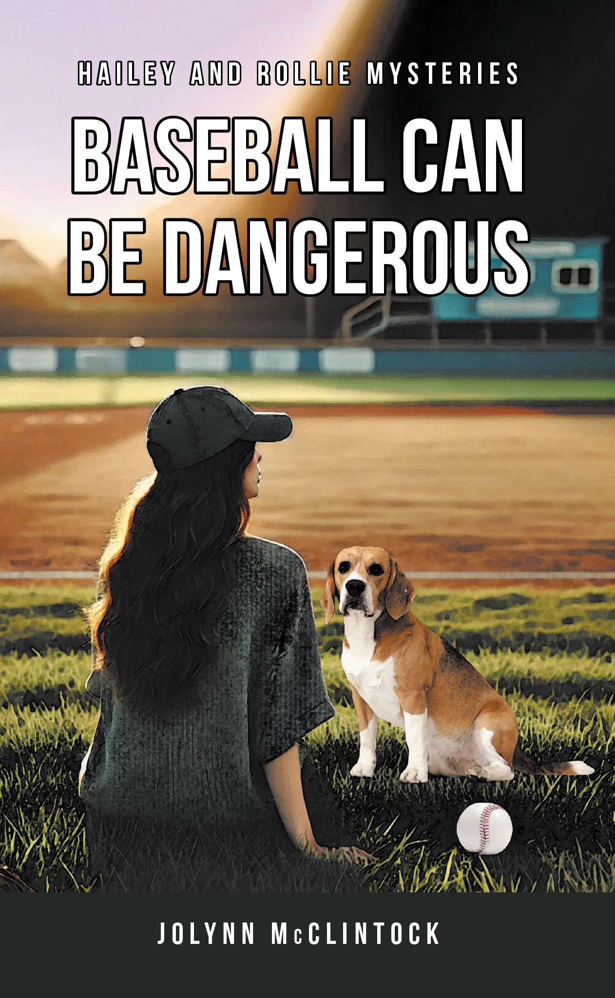 Recent Release, "Baseball Can Be Dangerous," from Fulton Books Author JoLynn McClintock, Weaves Mystery, Romance, and Canine Companionship Into a Small-Town Adventure