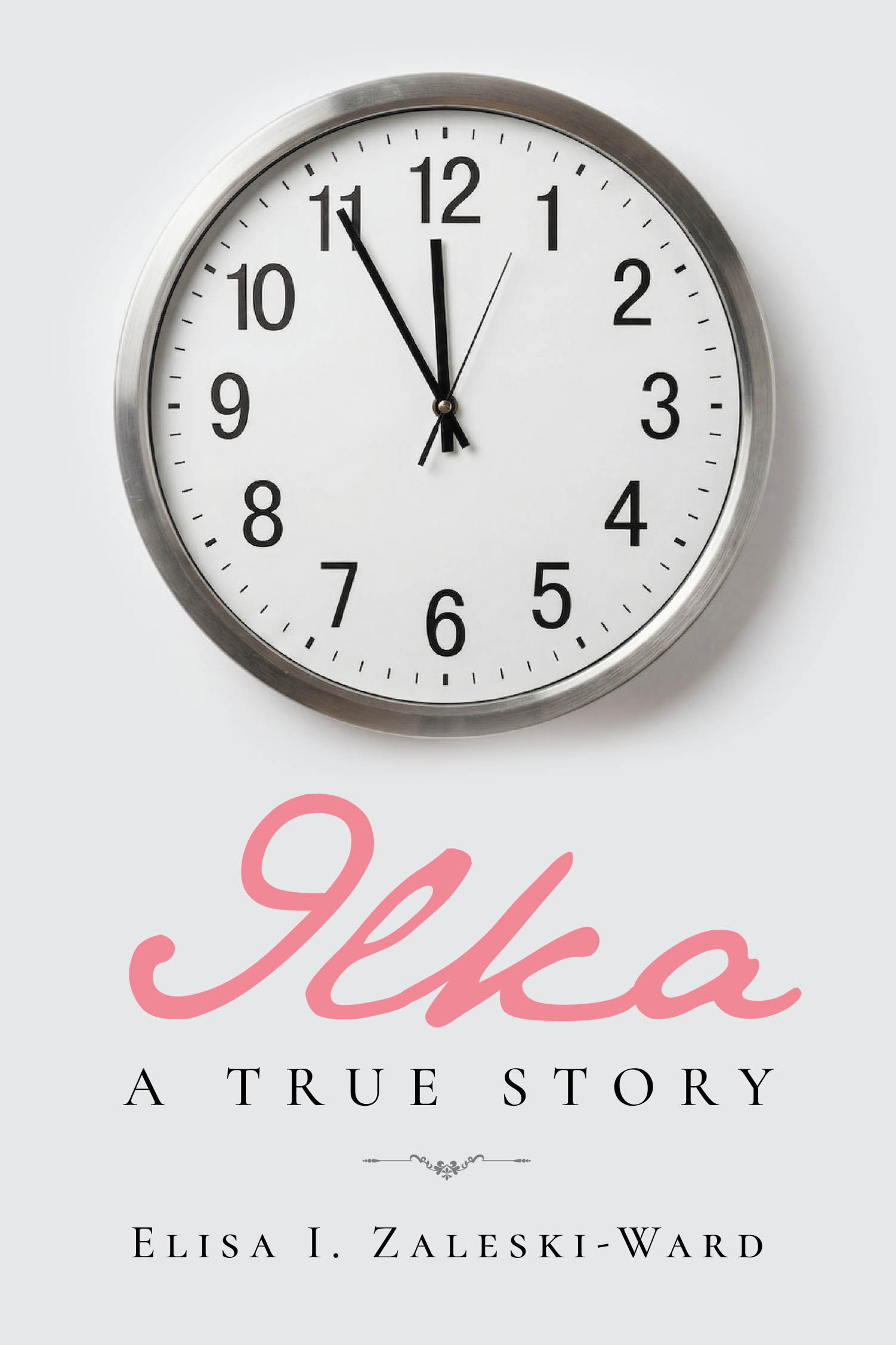 Recent Release, "Ilka," from Newman Springs Publishing Author Elisa I. Zaleski-Ward, Invites Readers Into a Profound Exploration of Resilience, Identity, & Transformation
