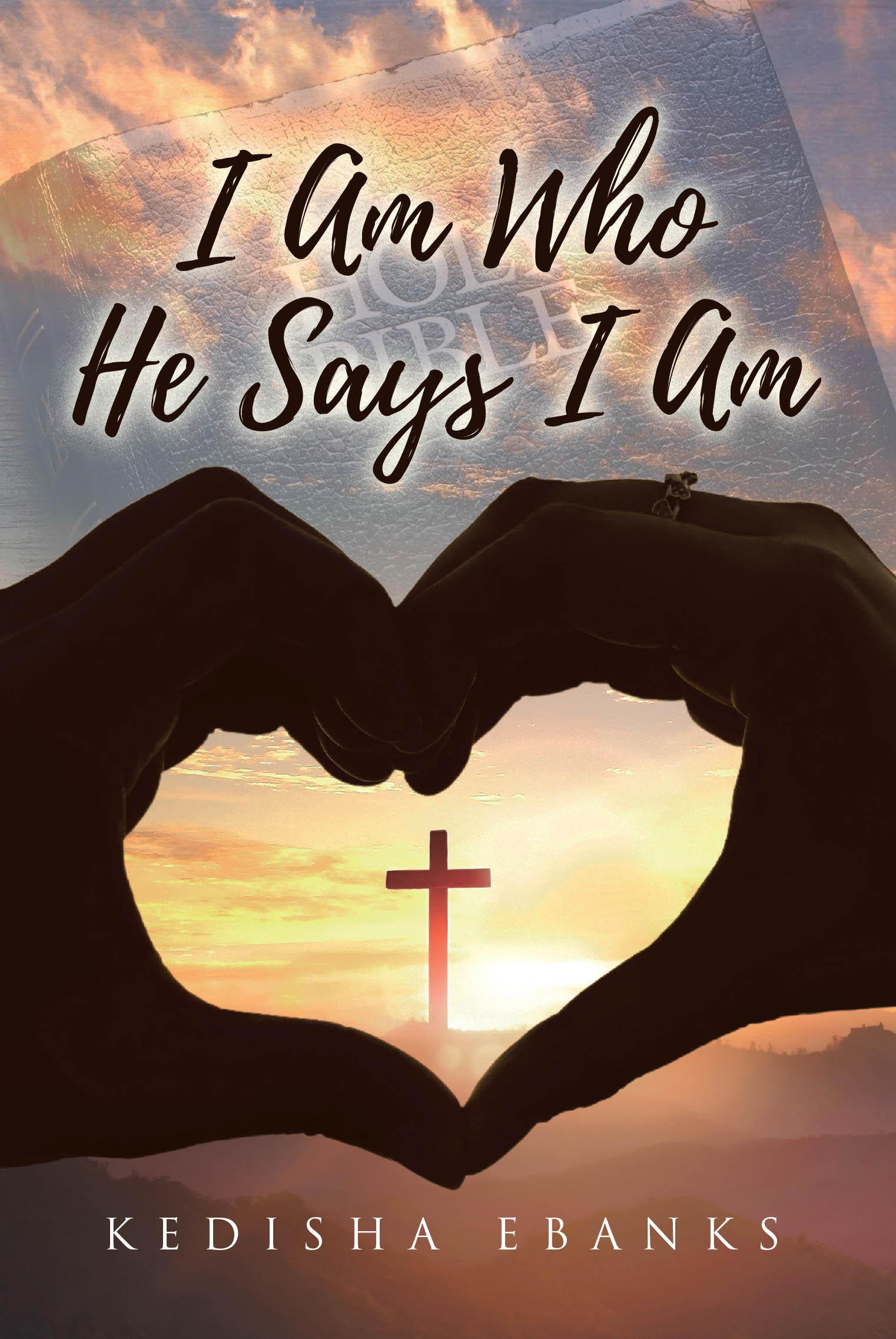Recent Release, "I Am Who He Says I Am," from Covenant Books Author Kedisha Ebanks, Offers a Thirty-Day Devotional Exploring Identity in Christ