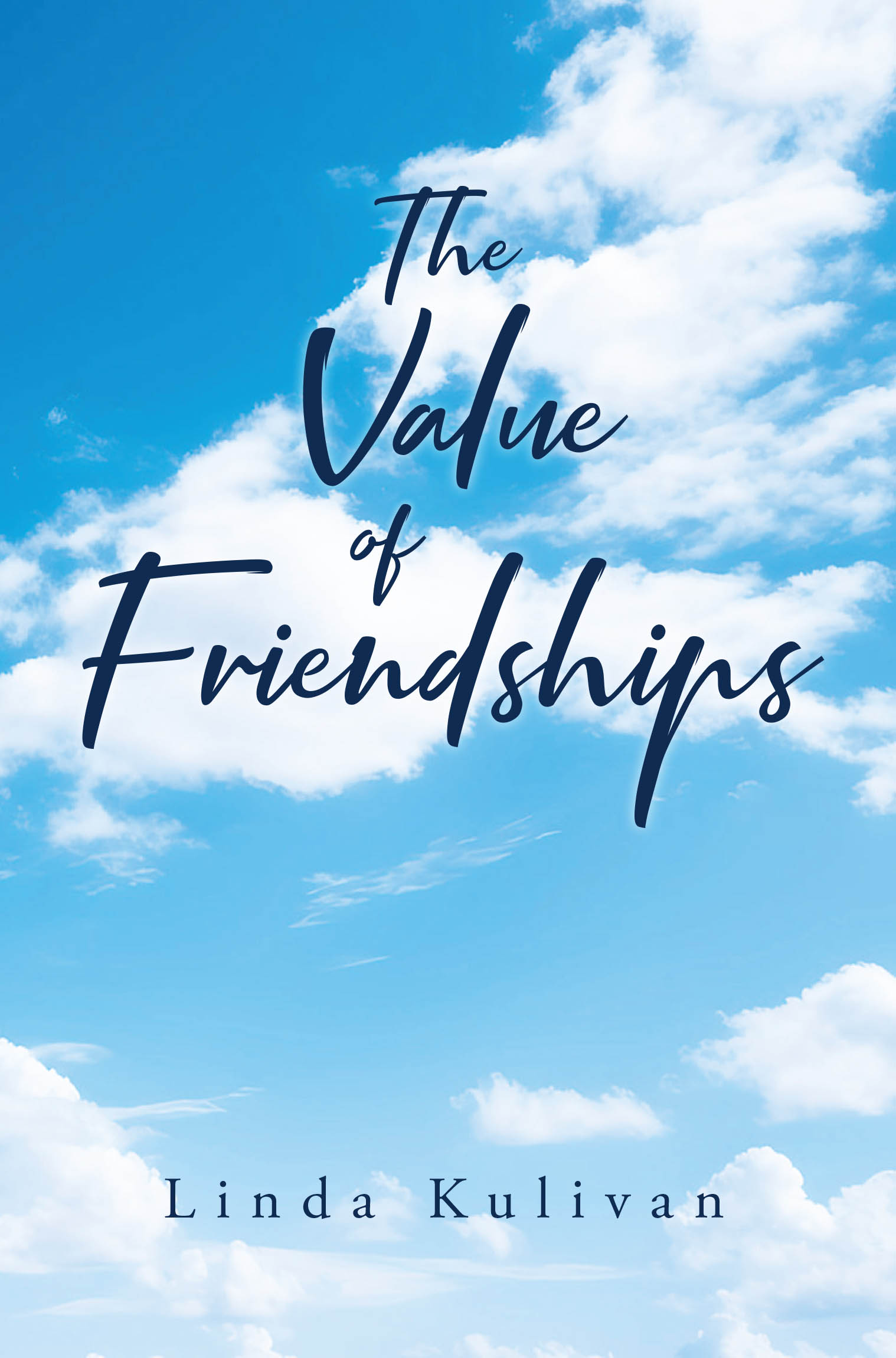 Recent Release, "The Value of Friendships," from Covenant Books Author Linda Kulivan, Explores a Young Boy's Transformative Bond with His Guardian Angel