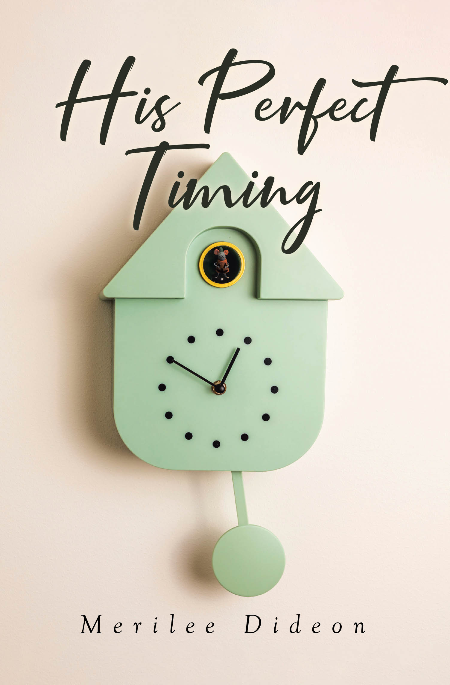 Recent Release, "His Perfect Timing," from Covenant Books Author Merilee Dideon, Invites Readers to Discover How Divine Providence Shapes Decades of Transformation