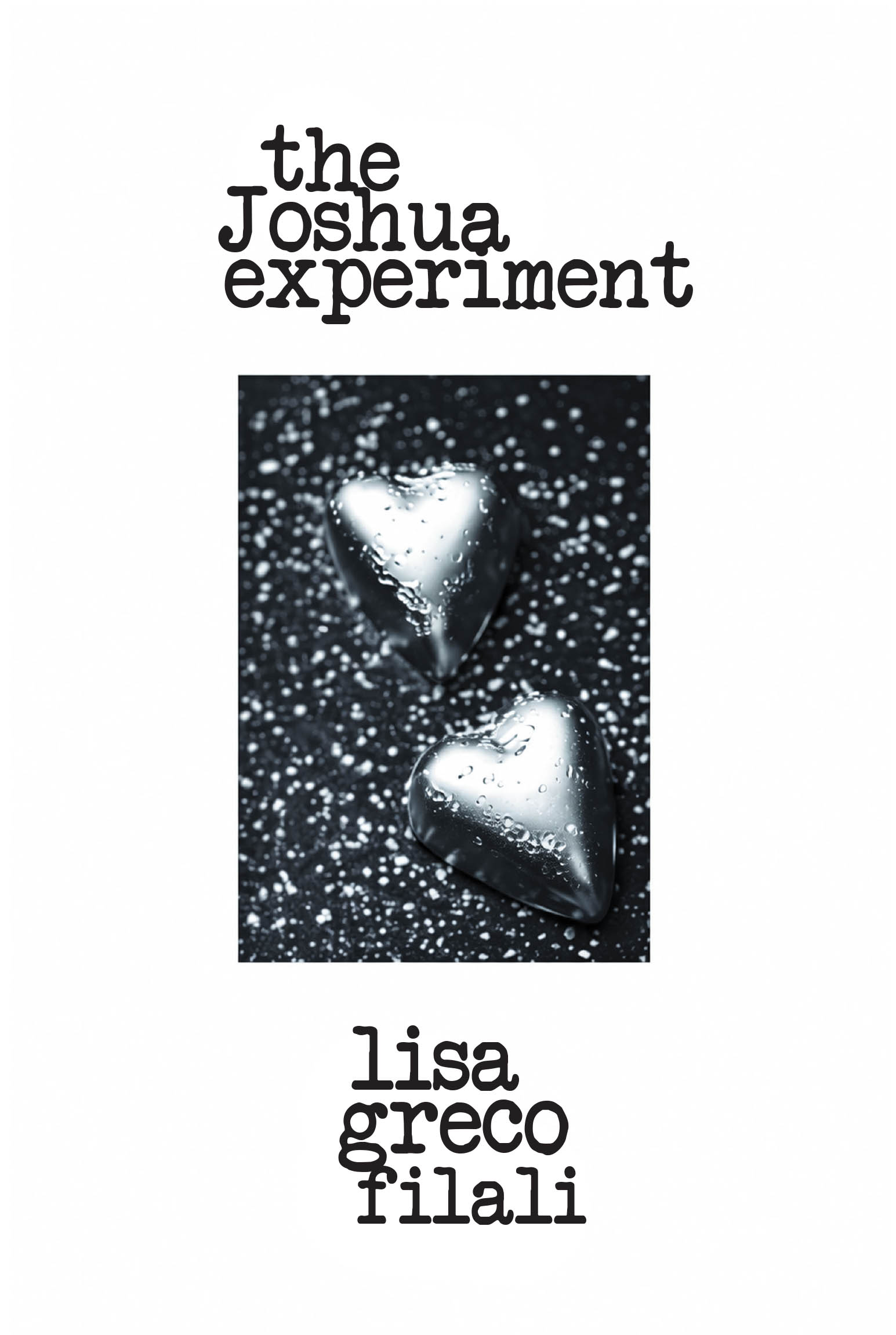 Recent Release, "the Joshua experiment," from Page Publishing Author lisa greco filali, Explores the Haunting Consequences of Forgotten Memories and Dangerous Secrets