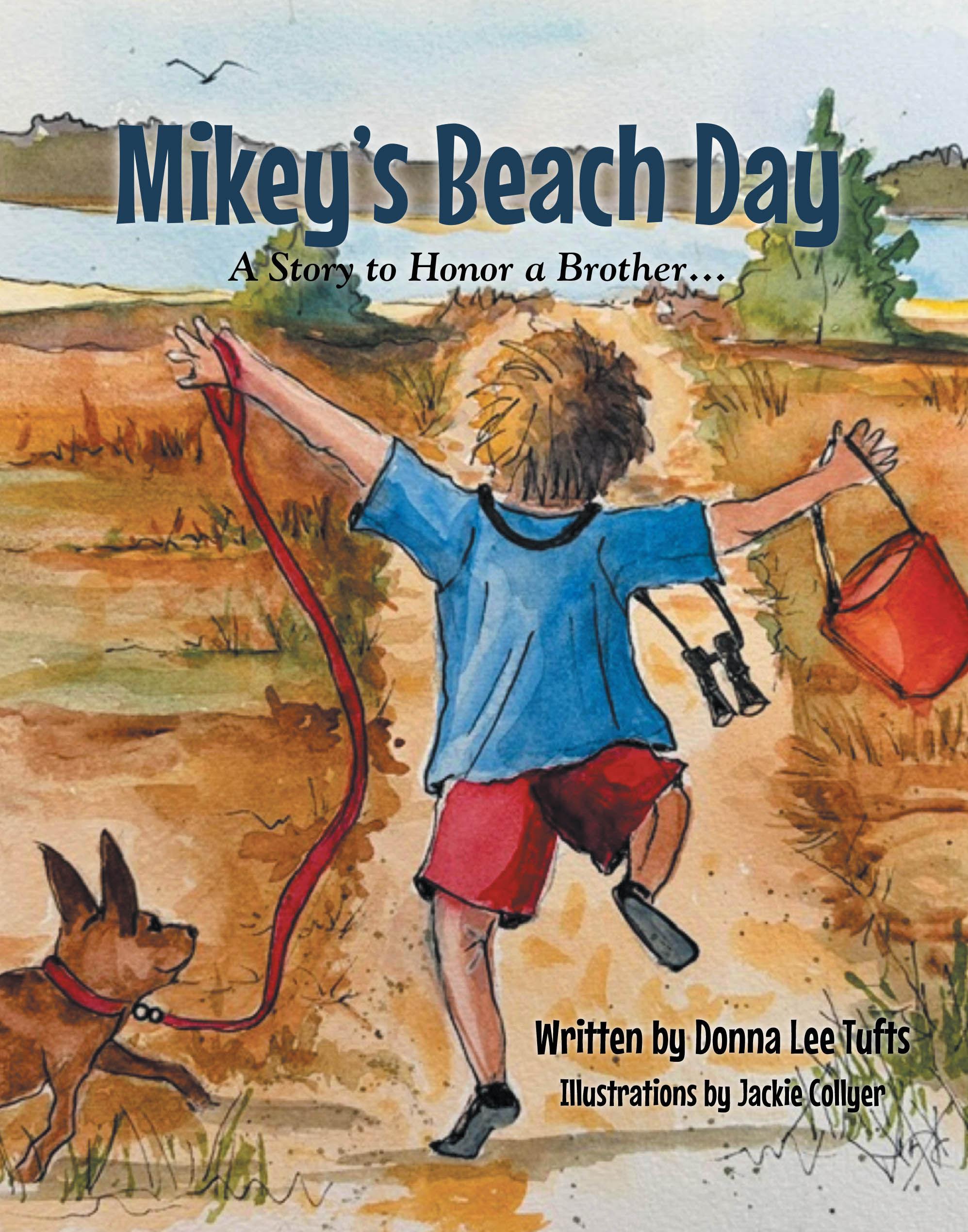 Recent Release, "Mikey's Beach Day," from Page Publishing Author Donna Lee Tufts, Celebrates a Young Naturalist's Unforgettable Coastal Adventure