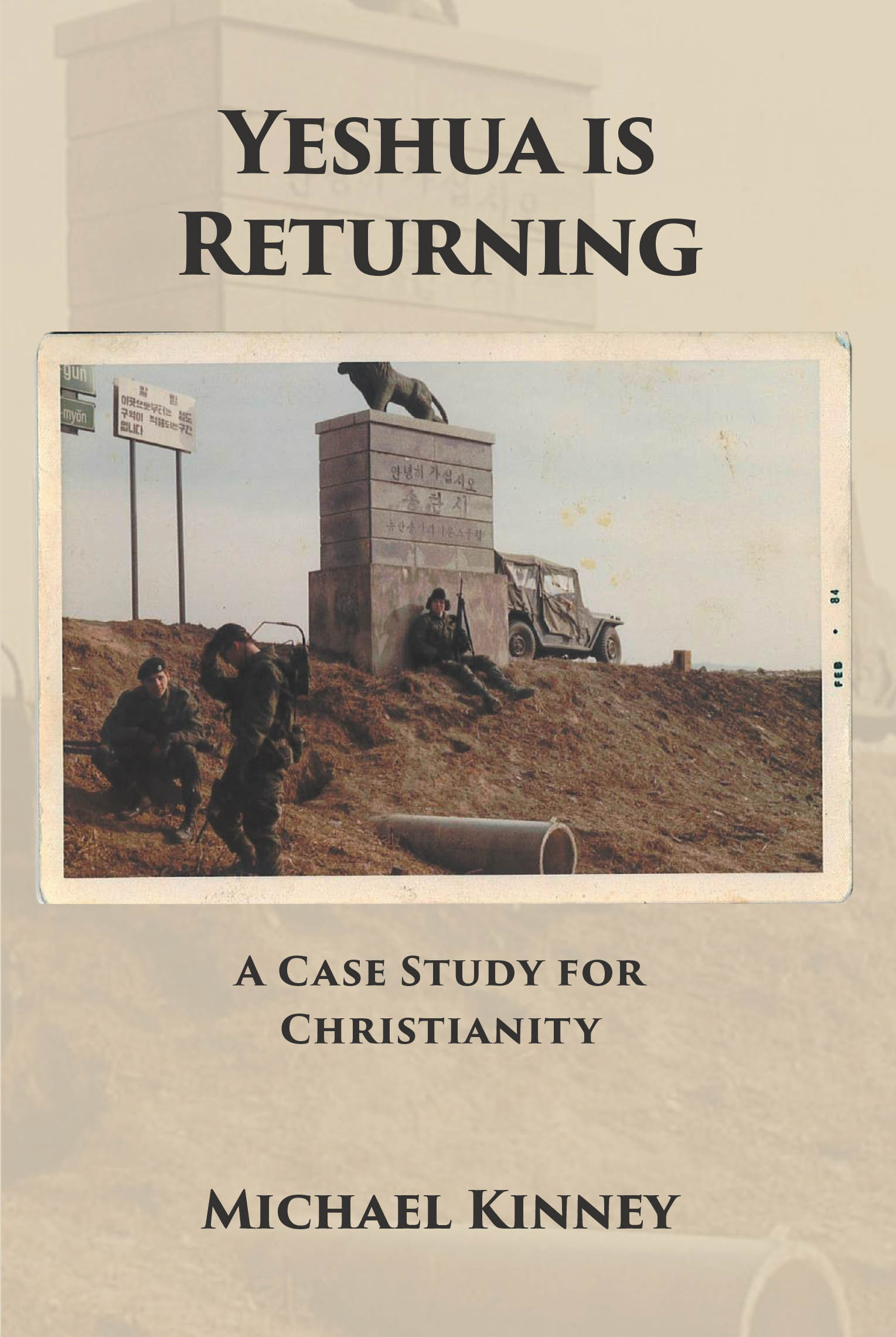 Recent Release, "Yeshua is Returning," from Christian Faith Publishing Author Michael Kinney, Explores Spiritual Awakening Through Testimony and Scripture