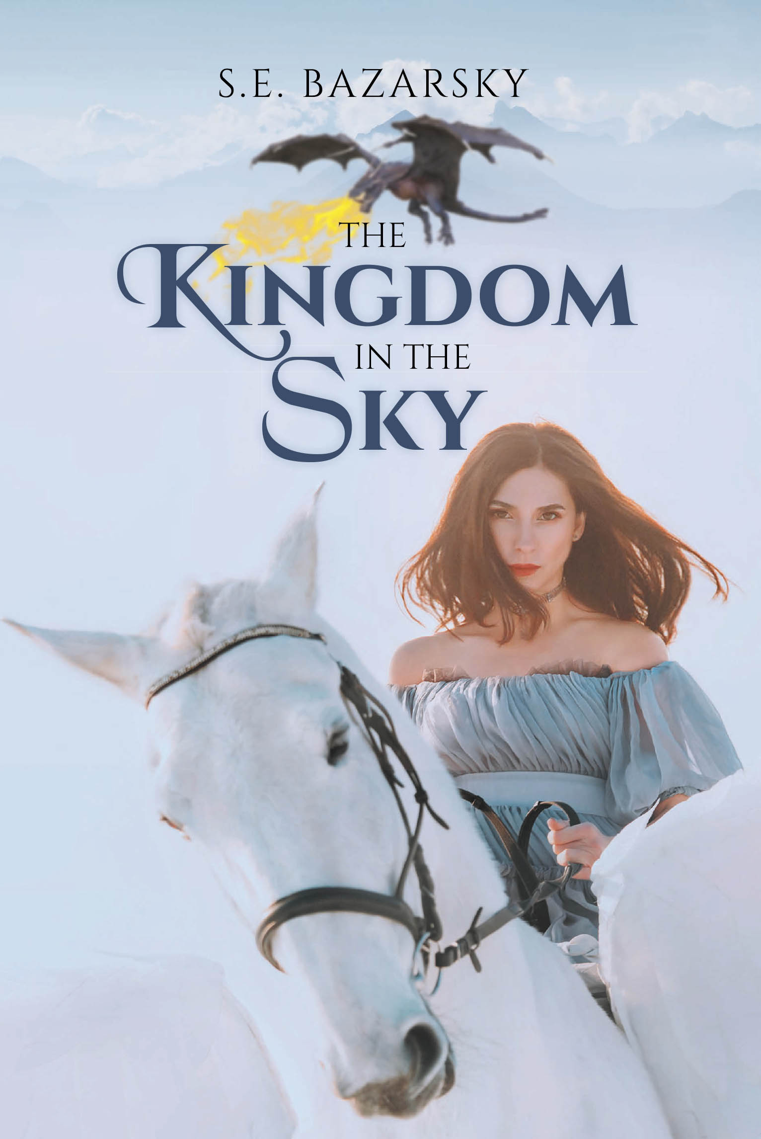 Recent Release, "The Kingdom in the Sky," from Fulton Books Author S.E. Bazarsky, Whisks Readers Into a Realm Where Star-Crossed Lovers Defy Kingdoms Across Dimensions