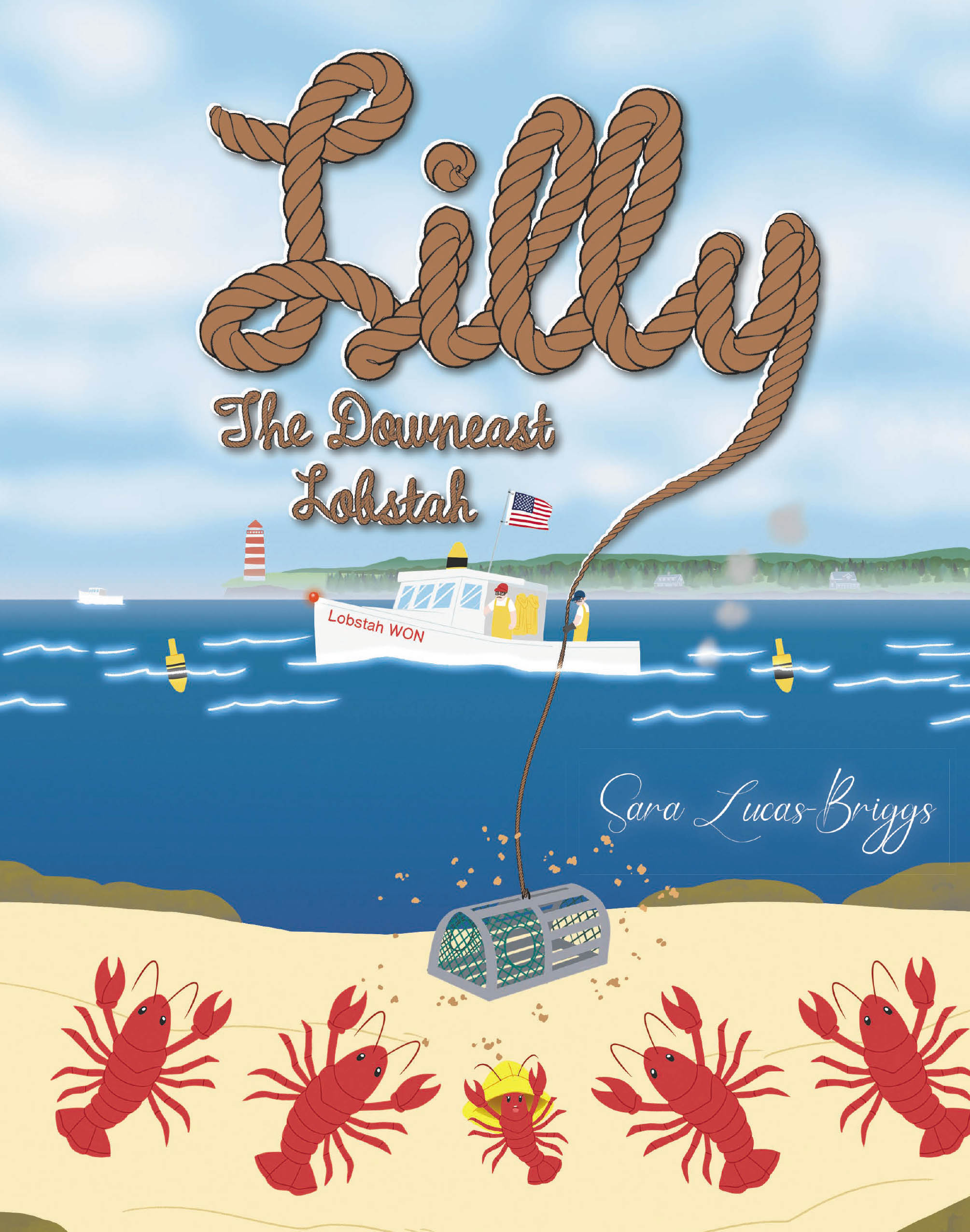 Recent Release, "Lilly The Downeast Lobstah," from Fulton Books Author Sara Lucas-Briggs, Explores Friendship and Self-Discovery Along Maine's Rocky Coast