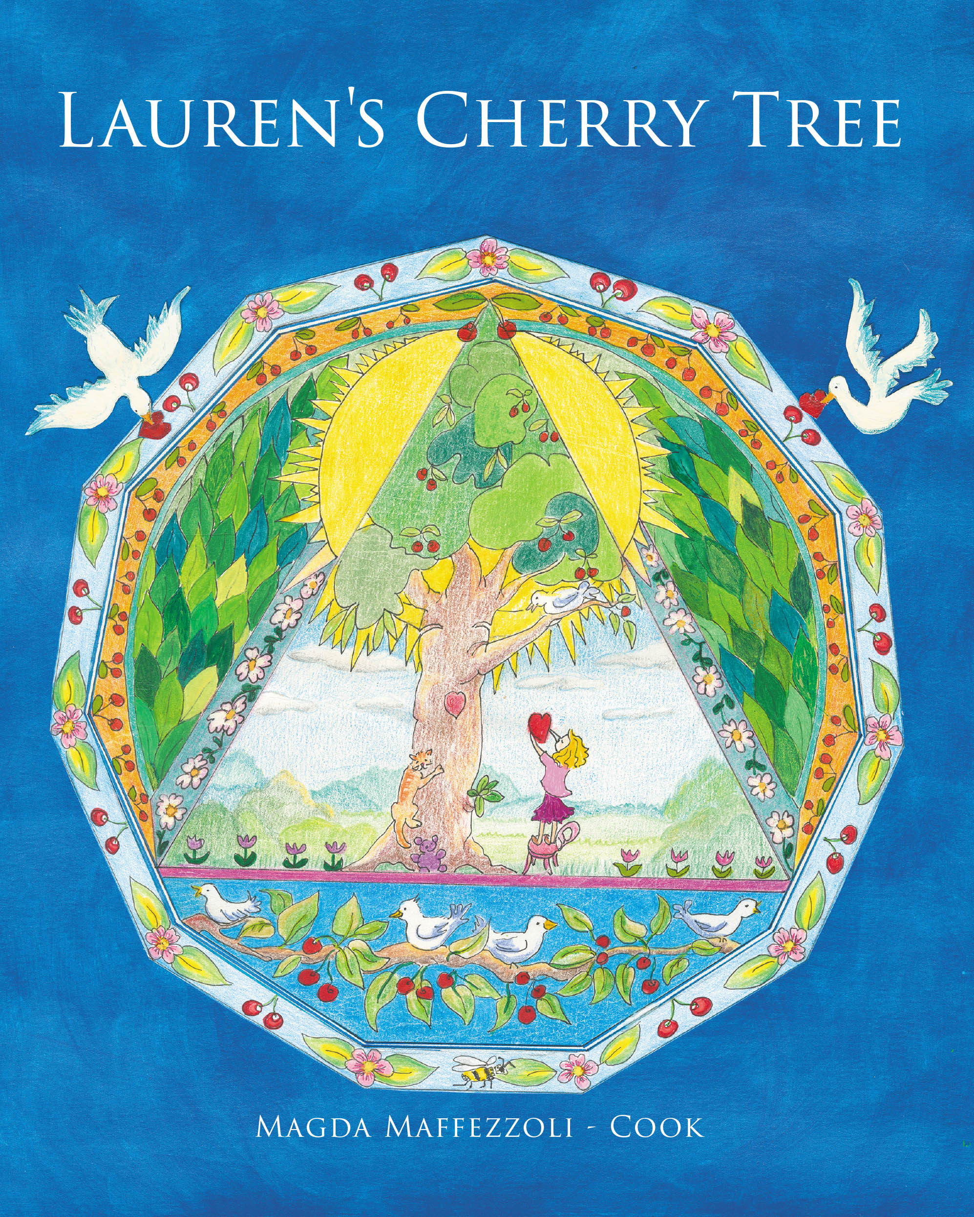 Recent Release, "Lauren's Cherry Tree," from Newman Springs Publishing Author Magda Maffezzoli-Cook, Explores How Nature Transforms a Child's Understanding of Love