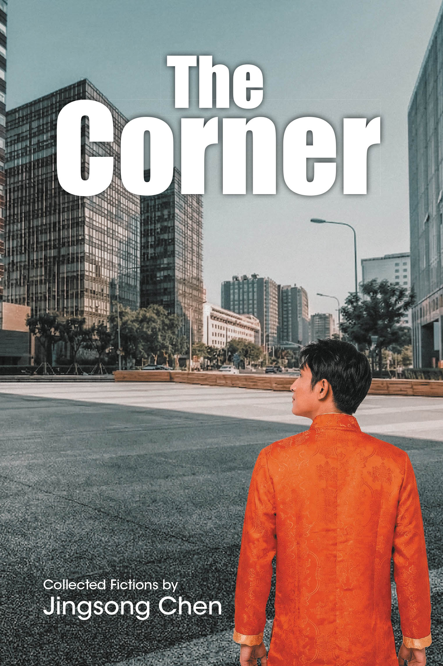 Recent Release, "The Corner," by Jingsong Chen, Presents Thirty Interconnected Stories Exploring Chinese Immigrant Identity and Belonging in America