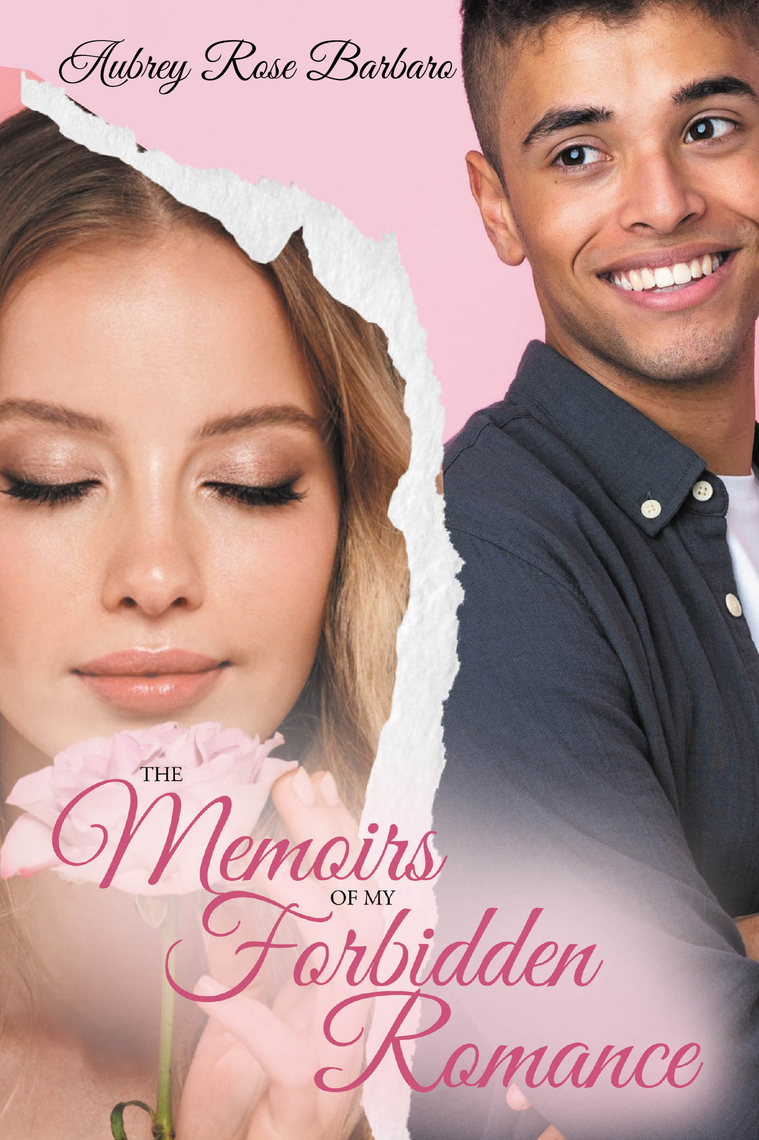 Recent Release, "The Memoirs of my Forbidden Romance," from Newman Springs Publishing Author Aubrey Rose Barbaro, Explores a Passionate Romance Defying Boundaries