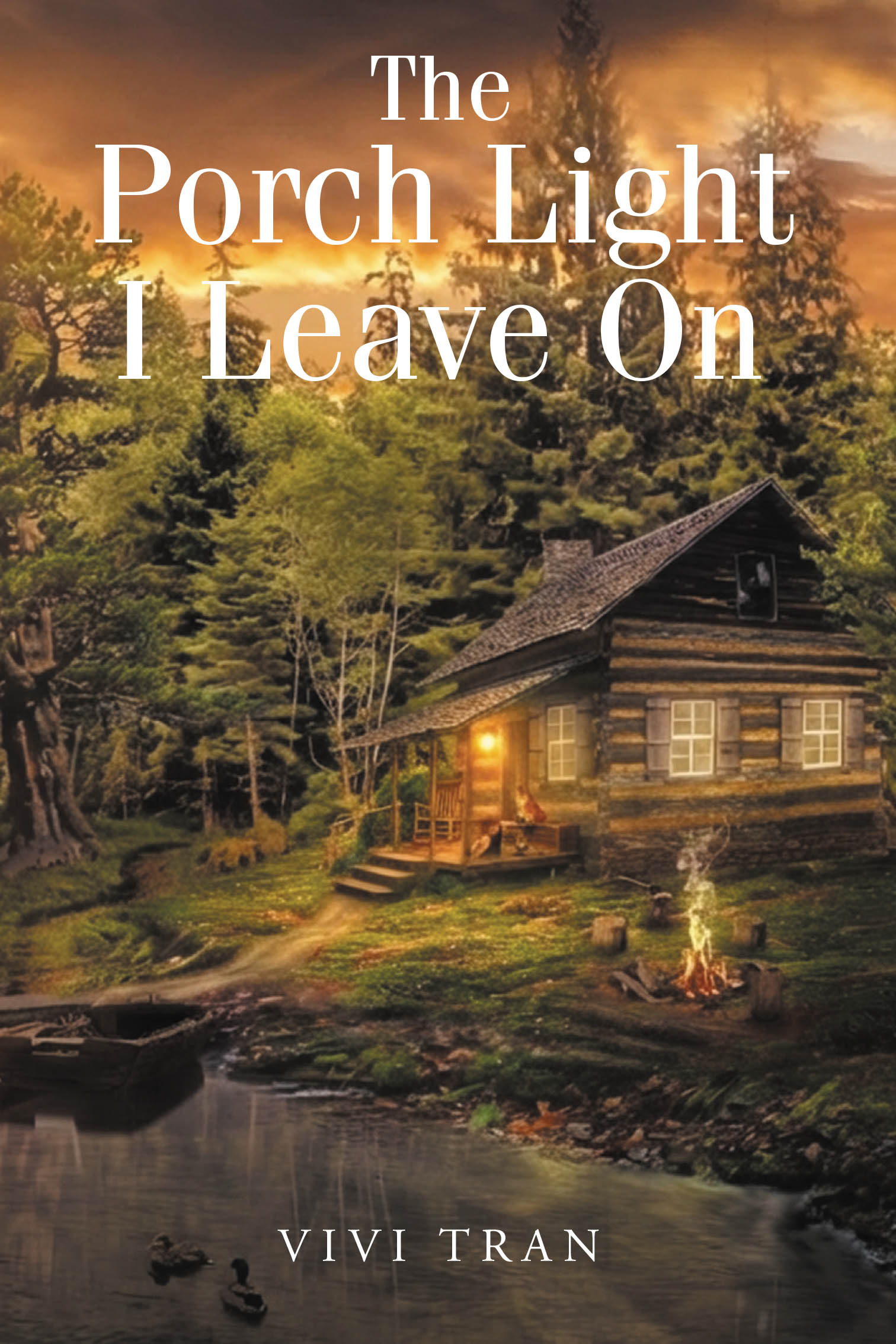 Recent Release, "The Porch Light I Leave On," from Newman Springs Publishing Author Vivi Tran, Captivates Readers with a Poignant Tale of Love, Loss, and Healing