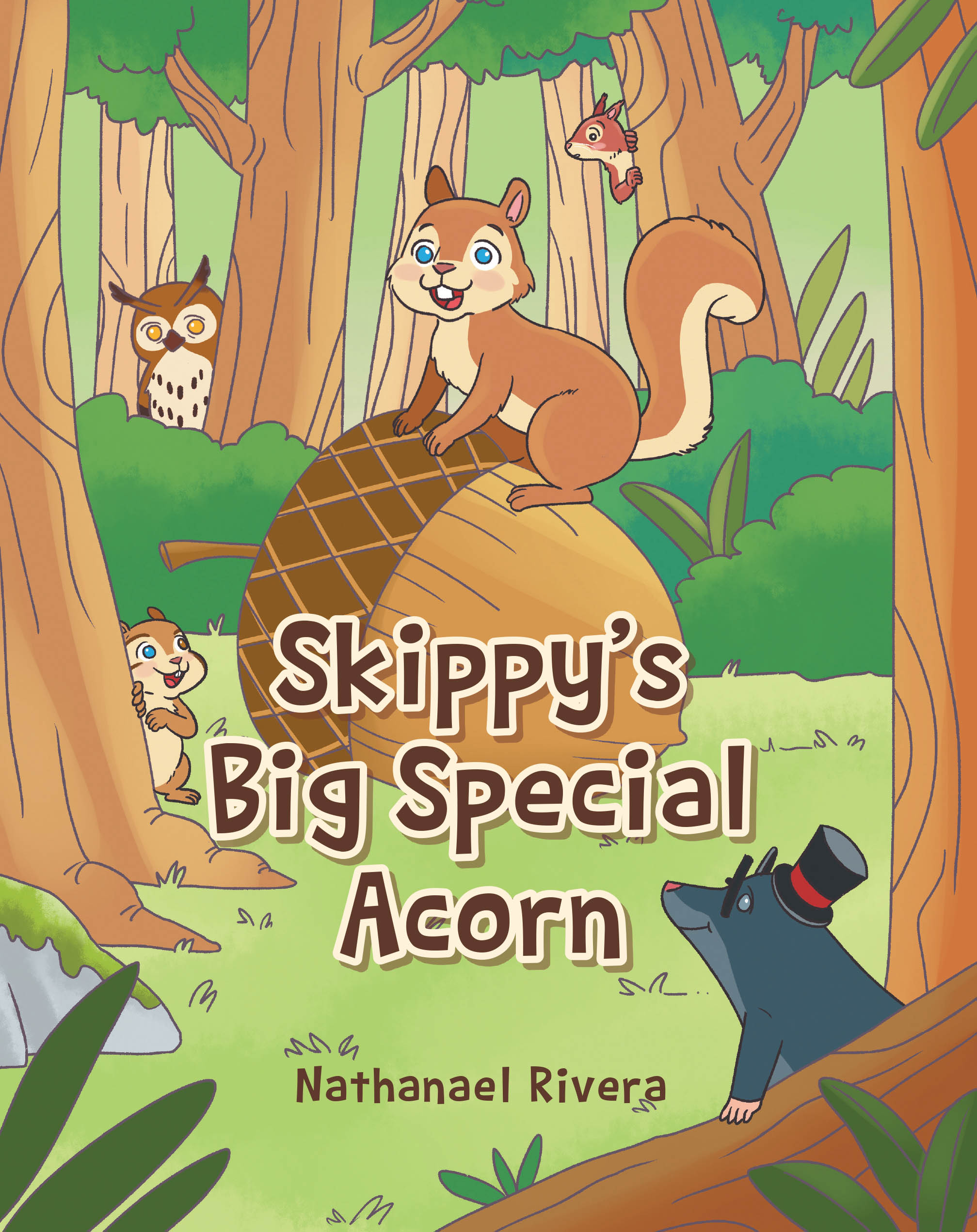 Recent Release, "Skippy's Big Special Acorn," from Newman Springs Publishing Author Nathanael Rivera, Tells How One Squirrel Discovers the Wonder of Growth and Change