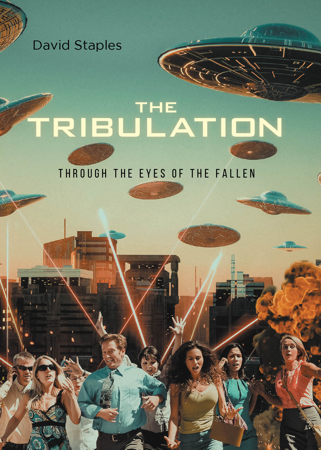 Recent Release, "The Tribulation," from Newman Springs Publishing Author David Staples, Explores Humanity's Final Struggle Against Supernatural Forces of Darkness