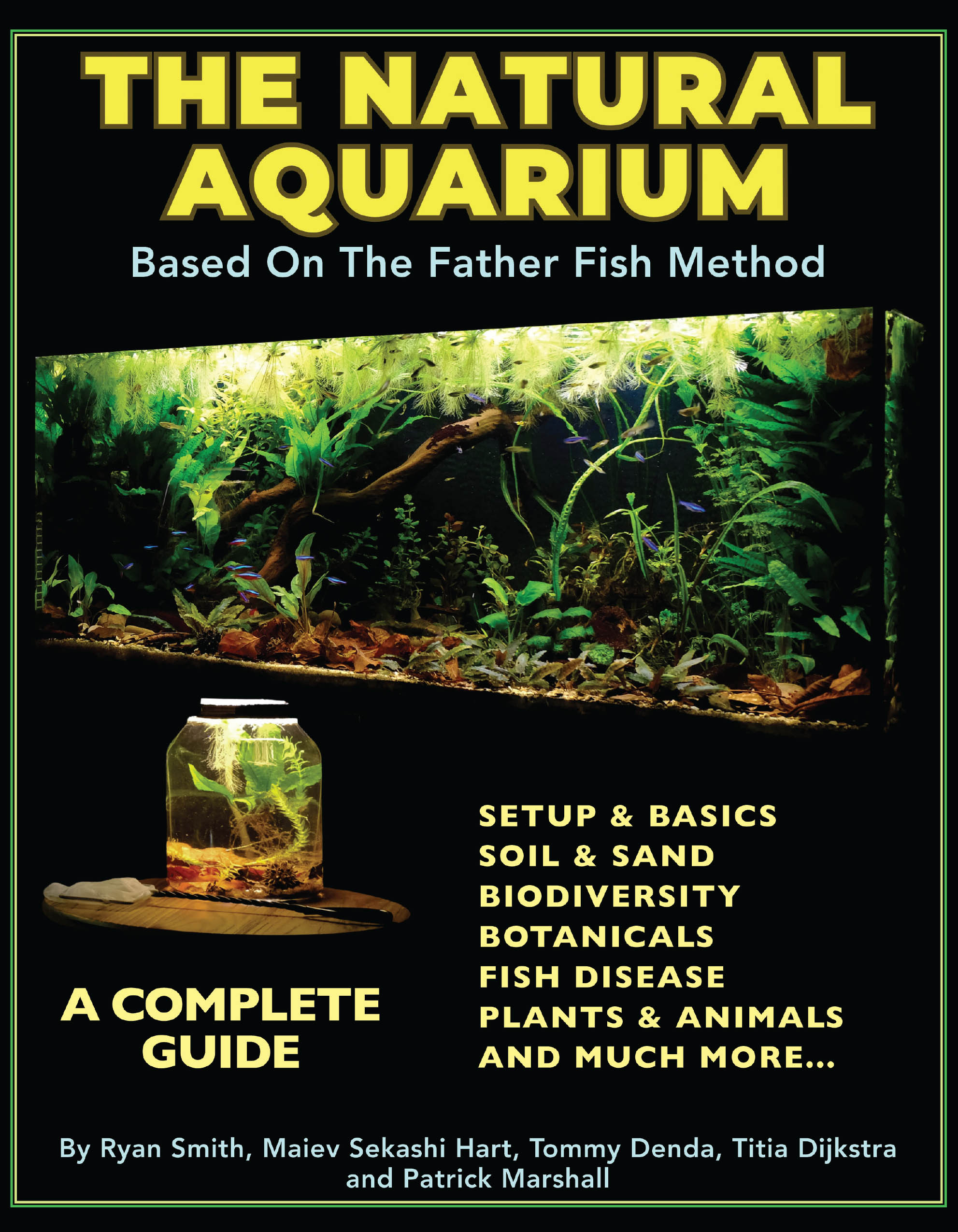 New Release, "The Natural Aquarium," Introduces Aquarium Enthusiasts to a Revolutionary Approach That Transforms Fish Keeping Into an Effortless, Rewarding Experience