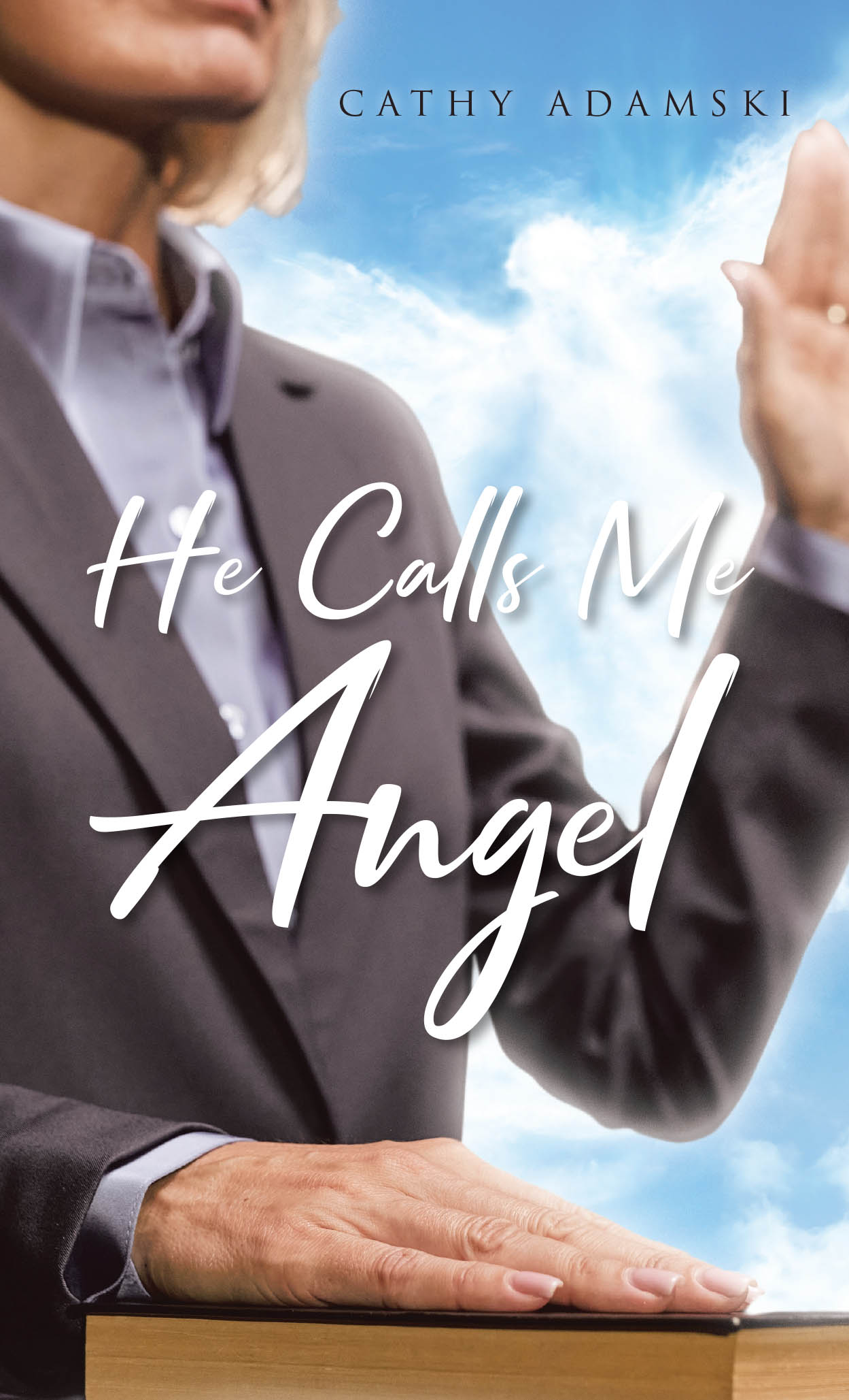 Recent Release, "He Calls Me Angel," from Covenant Books Author Cathy Adamski, Explores How Faith Transforms a Couple After a Harrowing Encounter with Violence