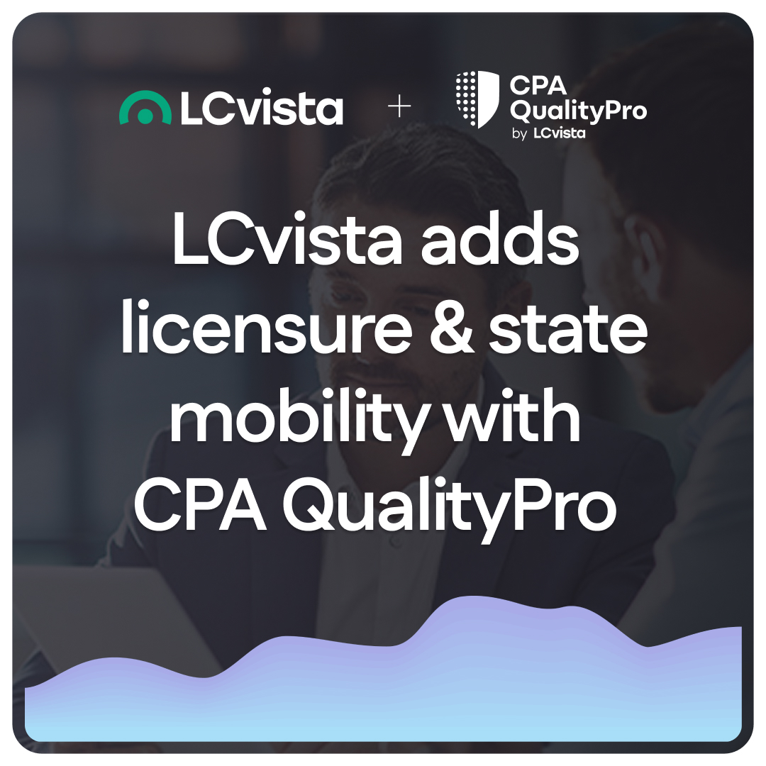 LCvista Acquires CPA QualityPro, Extending Its Professional Readiness Platform Into Licensure and State Mobility