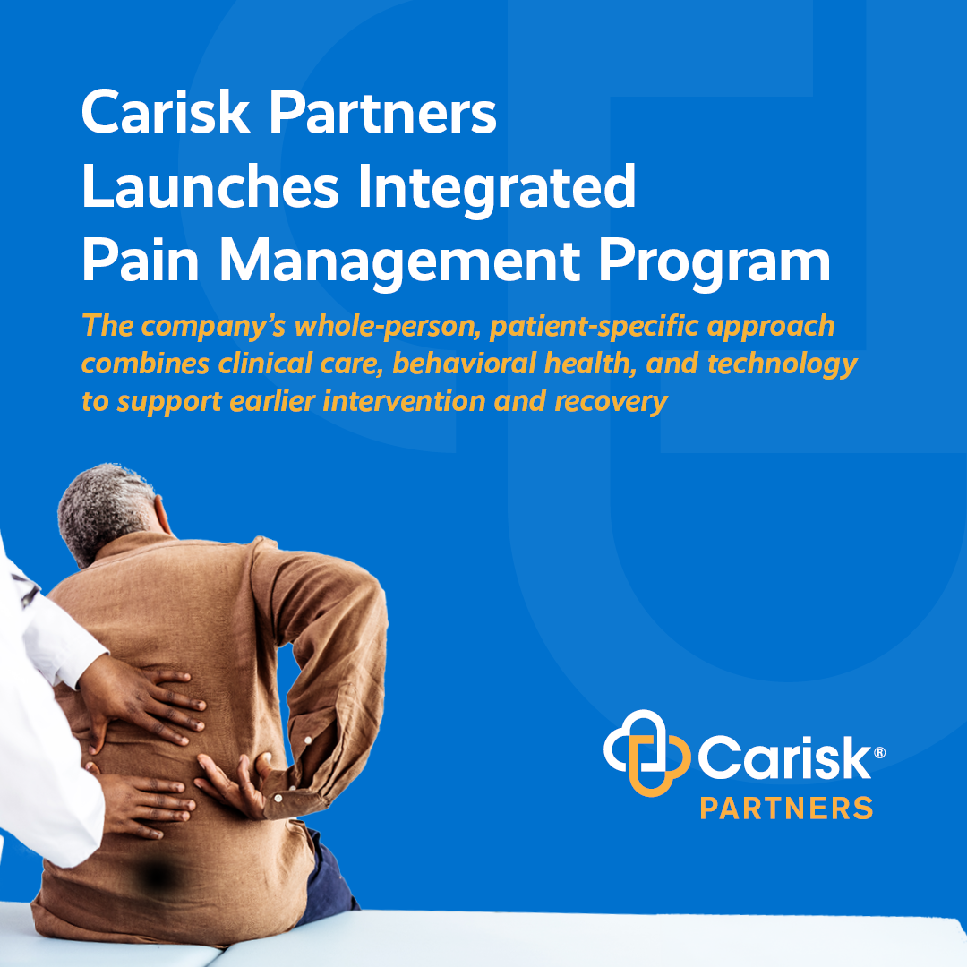 Carisk Partners Launches Integrated Pain Management Program