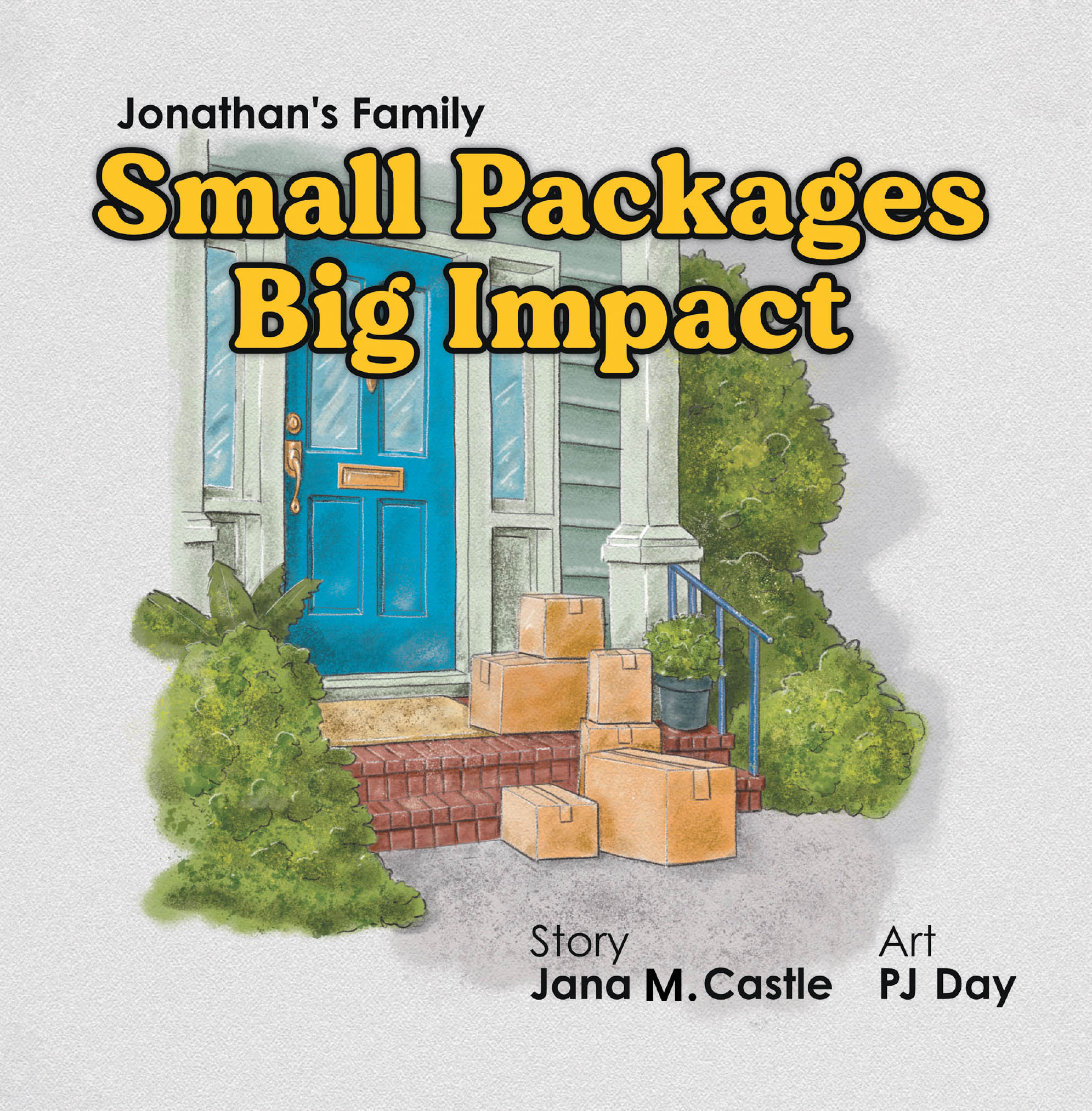 Recent Release, "Small Packages Big Impact," from Page Publishing Author Jana M. Castle, Captivates Readers with a Heartwarming Tale of Family, Faith, and the Unexpected