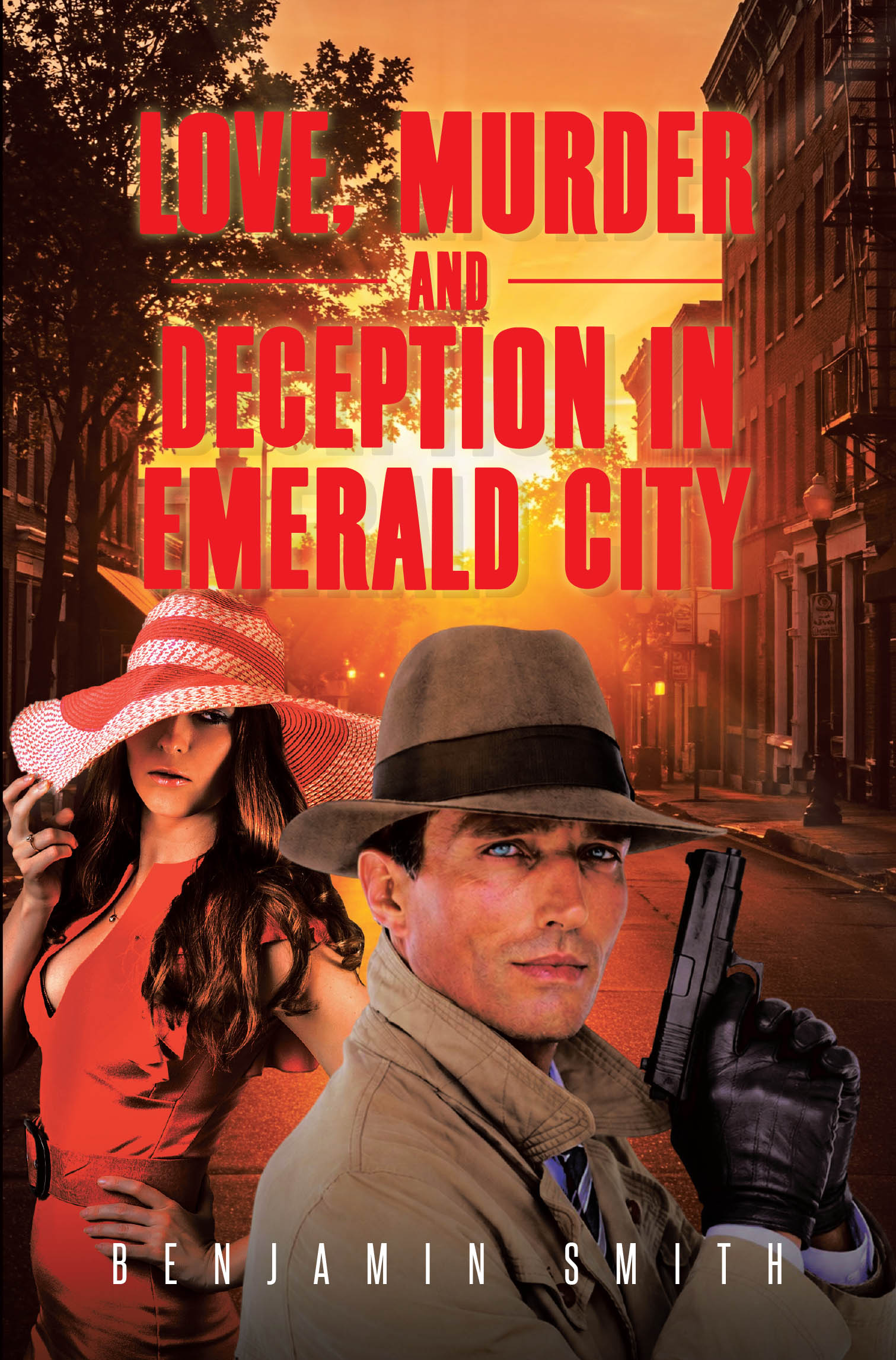 Recent Release "Love, Murder and Deception in Emerald City" from Page Publishing Author Benjamin Smith Weaves Together Crime, Passion, and Danger in the Heart of Seattle