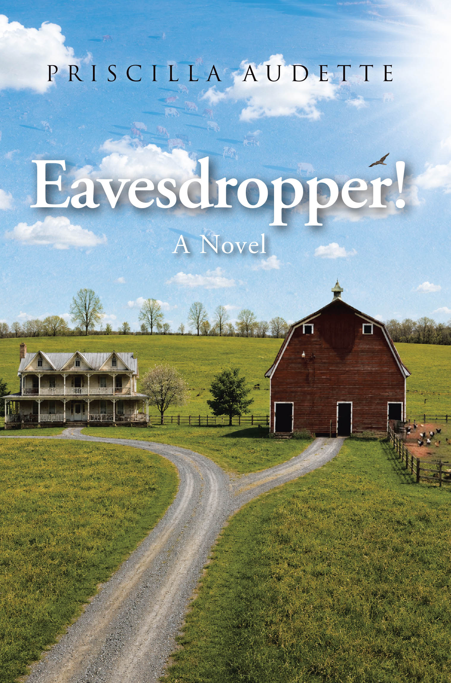 Recent Release, "Eavesdropper!" from Page Publishing Author Priscilla Audette, Explores the Terrifying Consequences of Unchecked Technological Ambition