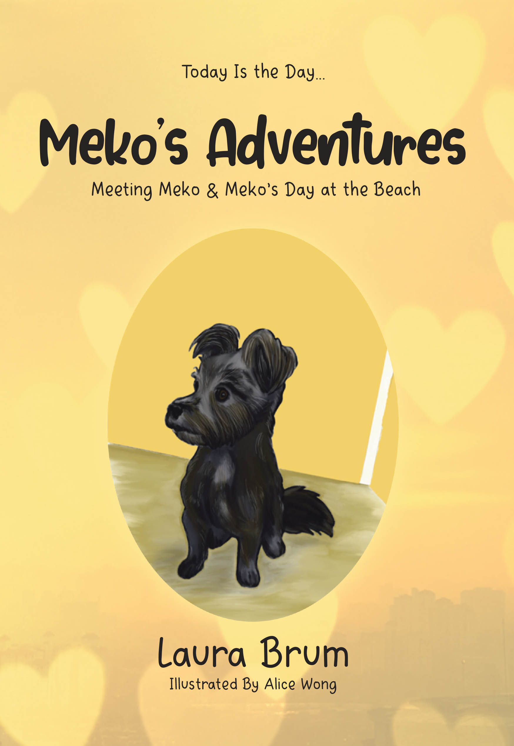 Recent Release, "Today Is the Day...: Meko's Adventures - Meeting Meko & Meko's Day at the Beach," from Page Publishing Author Laura Brum Follows a Lovable Pup's Journey