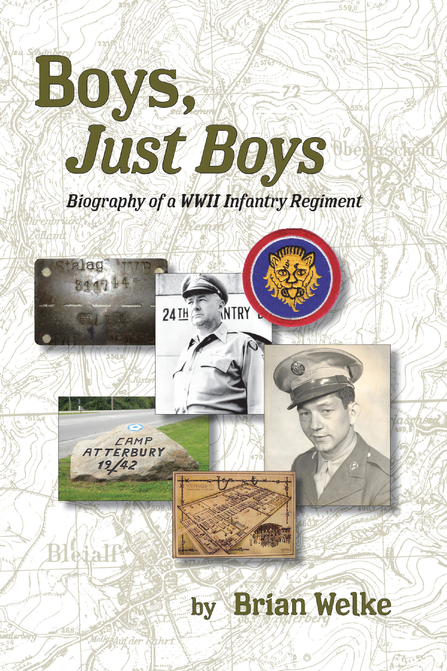 Brian Welke’s Newly Released "Boys, Just Boys" is a Meticulously Researched and Deeply Human Chronicle of Courage, Loss, and Brotherhood in the Face of War