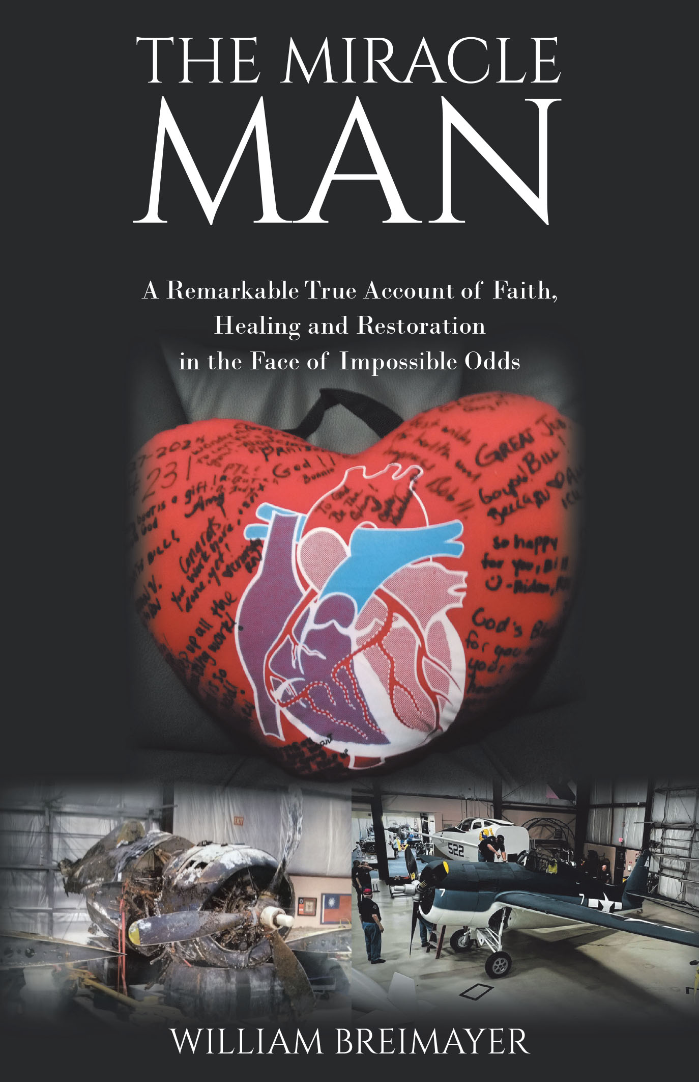 William Breimayer’s Newly Released "The Miracle Man" is an Inspiring True Story of Faith, Perseverance, and Divine Intervention, Chronicling a Remarkable Journey