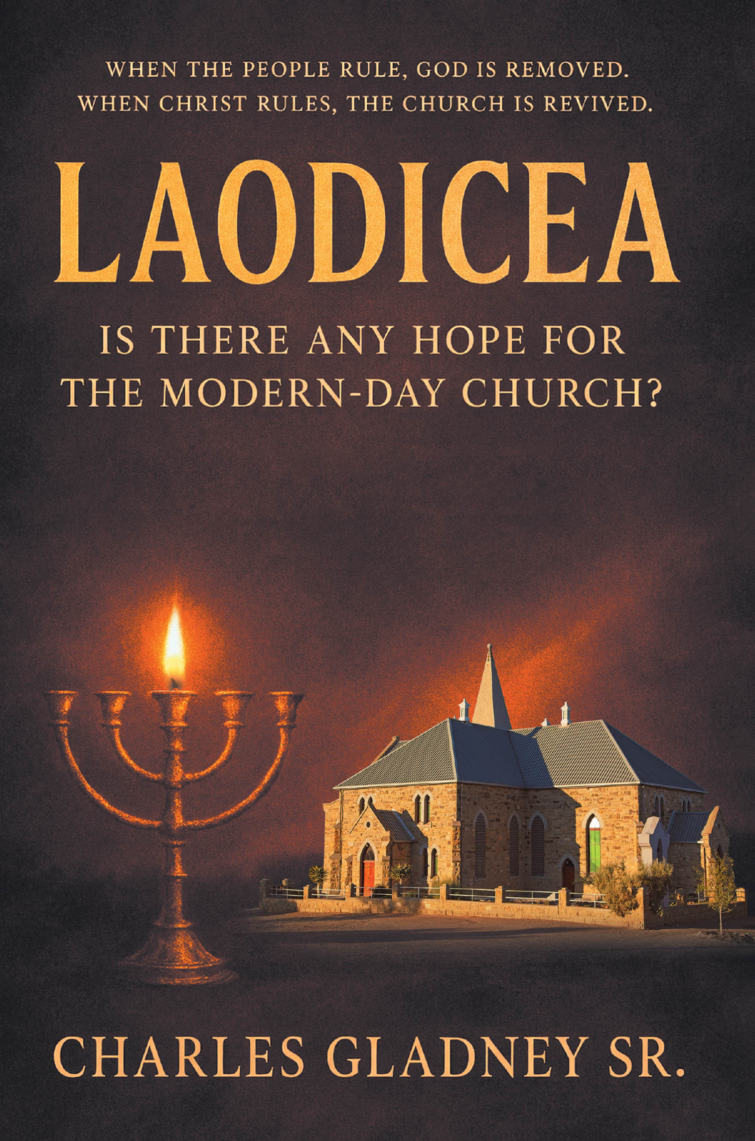 Recent Release, "Laodicea," from Christian Faith Publishing Author Charles Gladney Sr., Confronts the Modern Church's Drift Into Cultural Compromise and Apathy