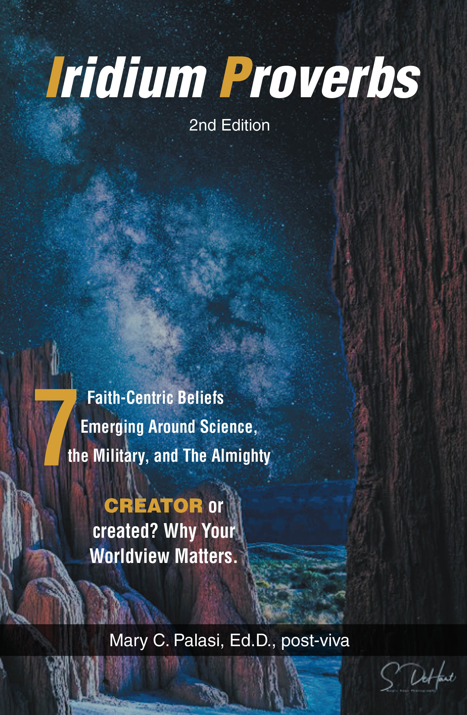 Recent Release, "Iridium Proverbs," from Christian Faith Publishing Author Mary C. Palasi, Ed.D., Explores How Cosmic Truth and Spiritual Conviction Reshape Faith
