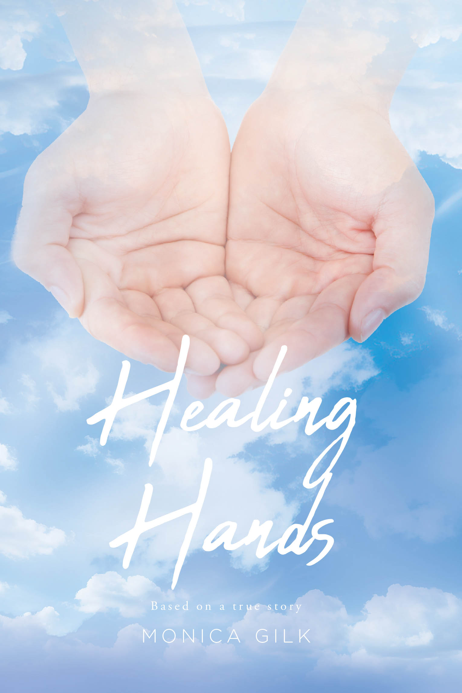 Monica Gilk’s Newly Released "Healing Hands" is a Powerful Testimony of Faith, Healing, and God’s Restorative Power