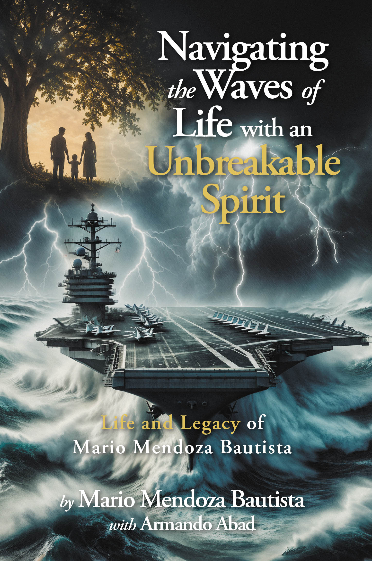 Recent Release, "Navigating the Waves of Life with an Unbreakable Spirit," from Fulton Books Author Mario Mendoza Bautista, Shares a Remarkable Journey of Resilience