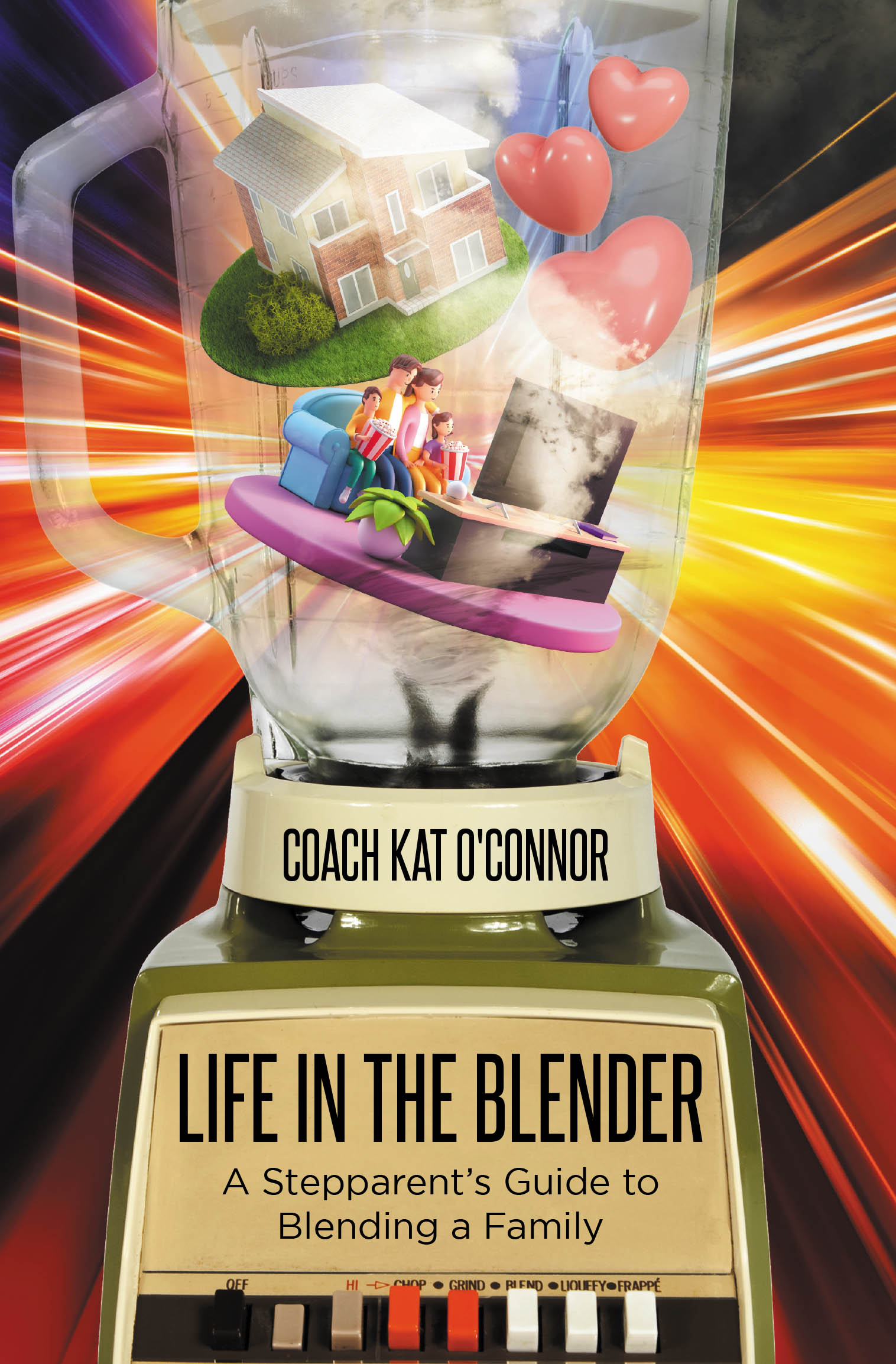 Recent Release, "Life in the Blender," from Newman Springs Publishing Author Coach Kat O'Connor, Offers Stepparents a Practical Roadmap for Blended Families