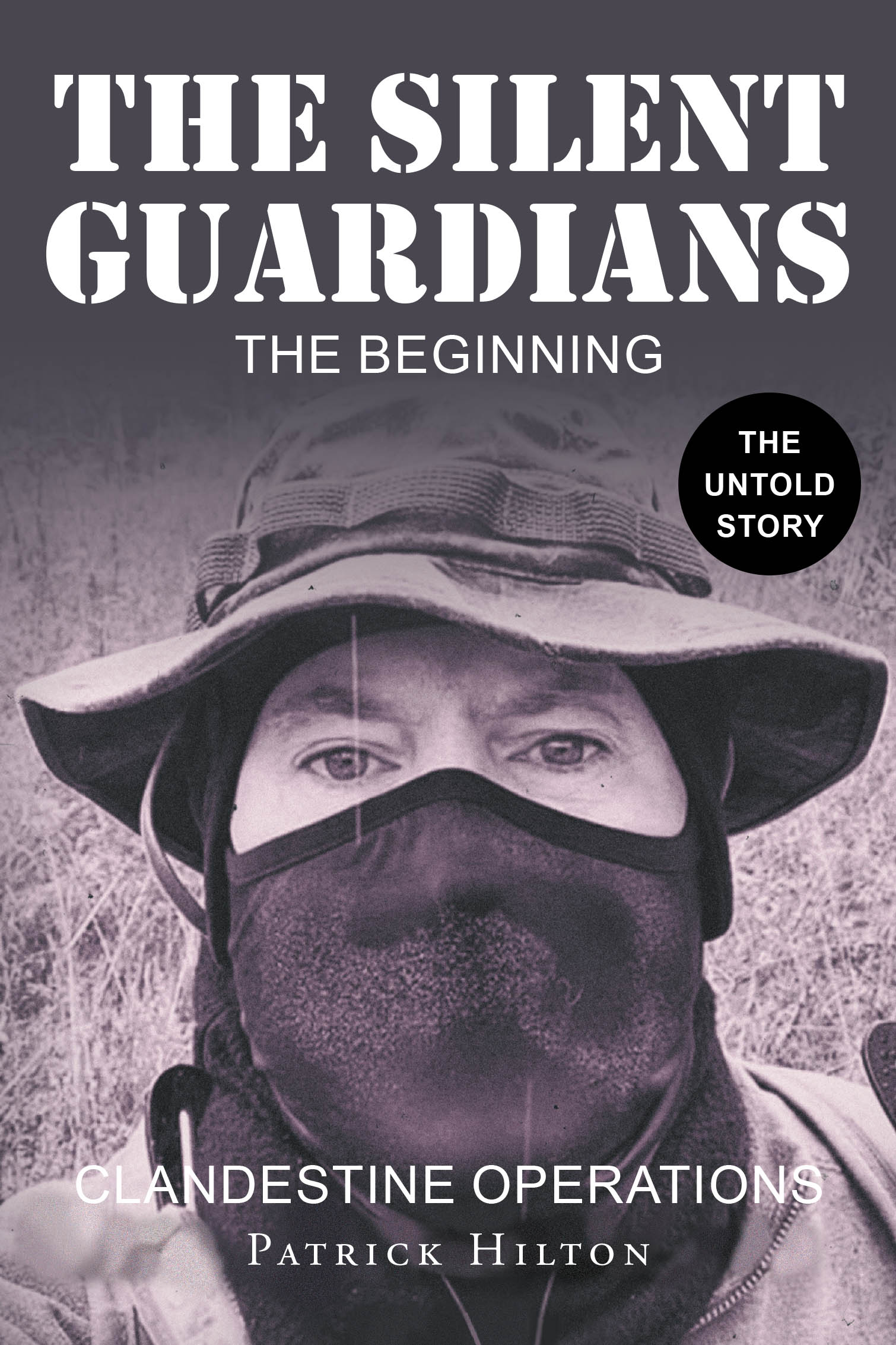Recent Release, "The Silent Guardians," from Newman Springs Publishing Author Patrick Hilton, Explores a Transformed Marine's Descent Into Vigilantism and Covert Warfare