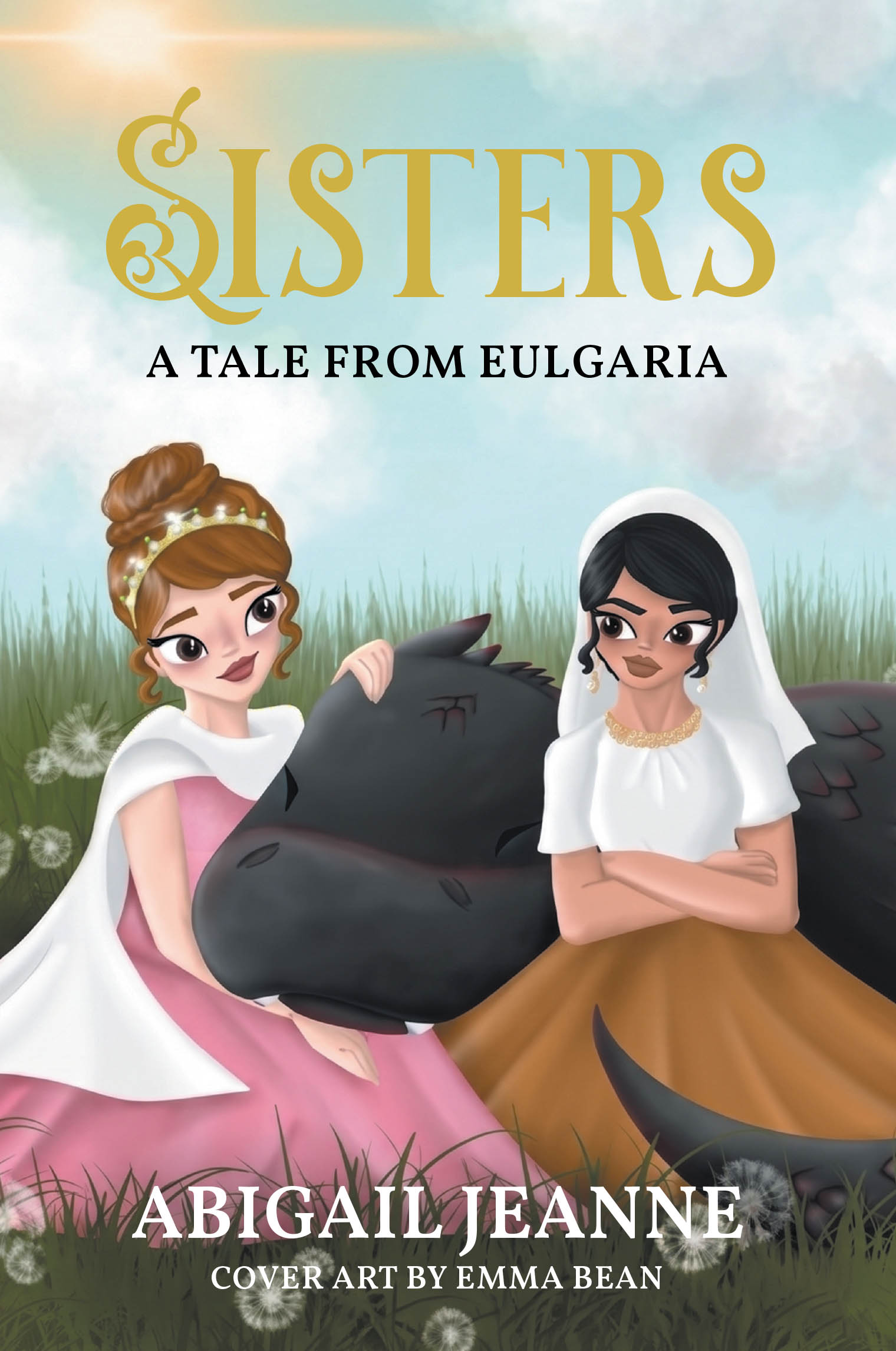 Recent Release, "Sisters," from Covenant Books Author Abigail Jeanne, Explores Sibling Bonds Tested by War, Betrayal, and Impossible Choices in a Fantasy Realm