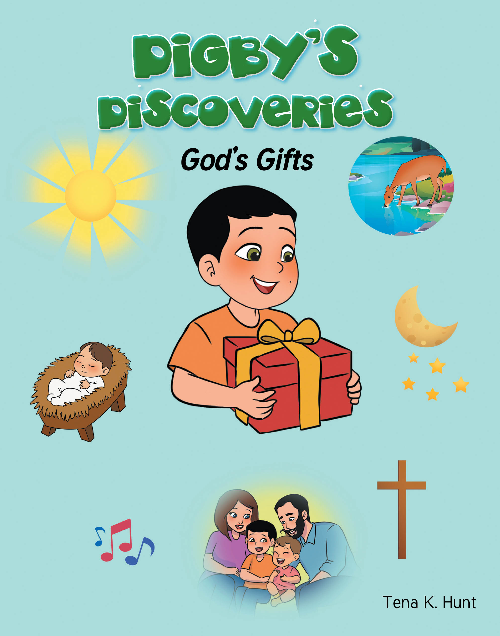Recent Release, "Digby's Discoveries," from Covenant Books Author Tena K. Hunt, Follows an Eight-Year-Old Boy Discovering His God-Given Gifts Through Everyday Adventures