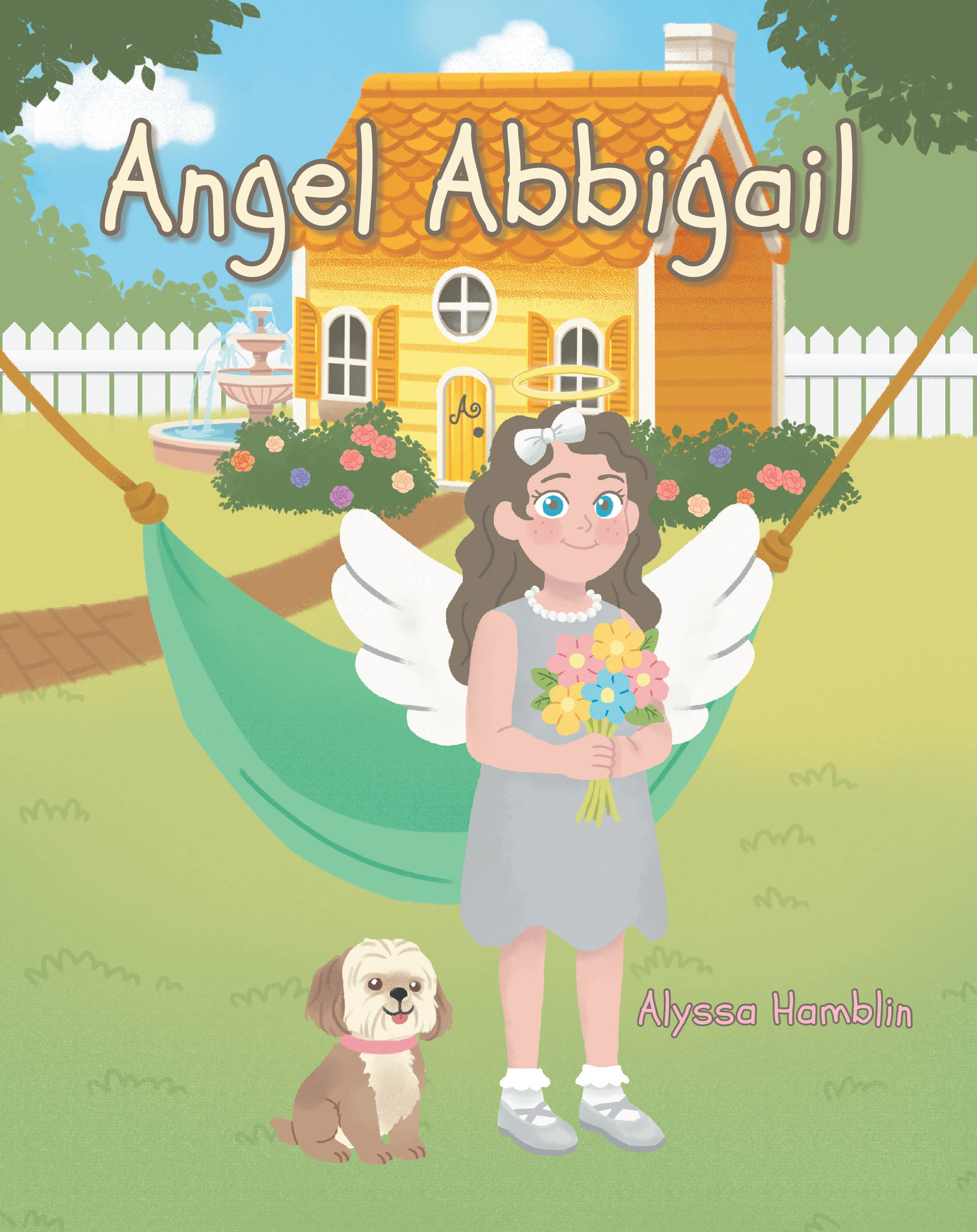 Recent Release, "Angel Abbigail," from Covenant Books Author Alyssa Hamblin, Offers a Gentle Reminder That Children Are Never Truly Alone When Facing Their Deepest Fears